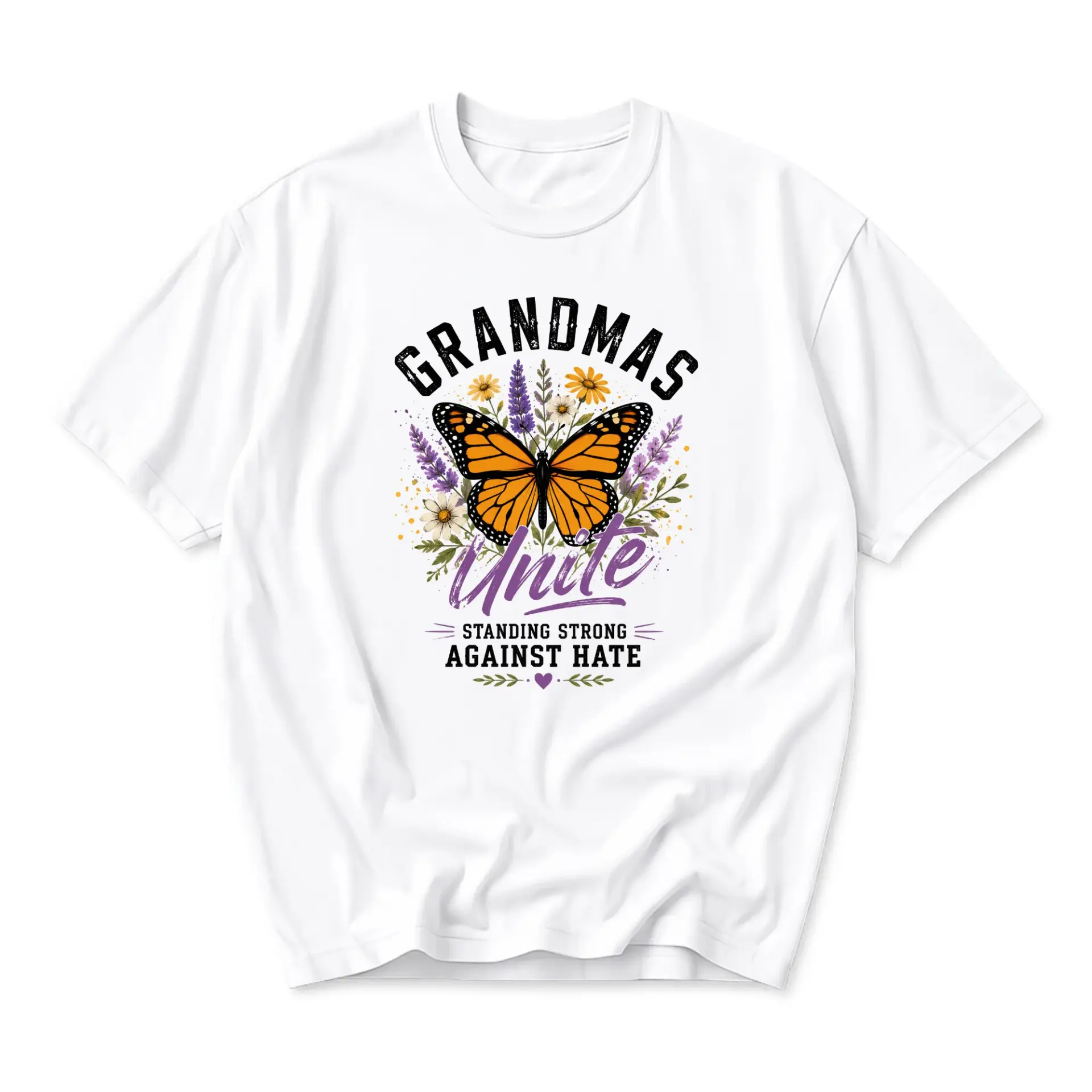 Graphic Tee Grandmas Unite Standing Strong Against Hate Floral Butterfly Design Unisex Cotton Crew Neck Casual Shirt