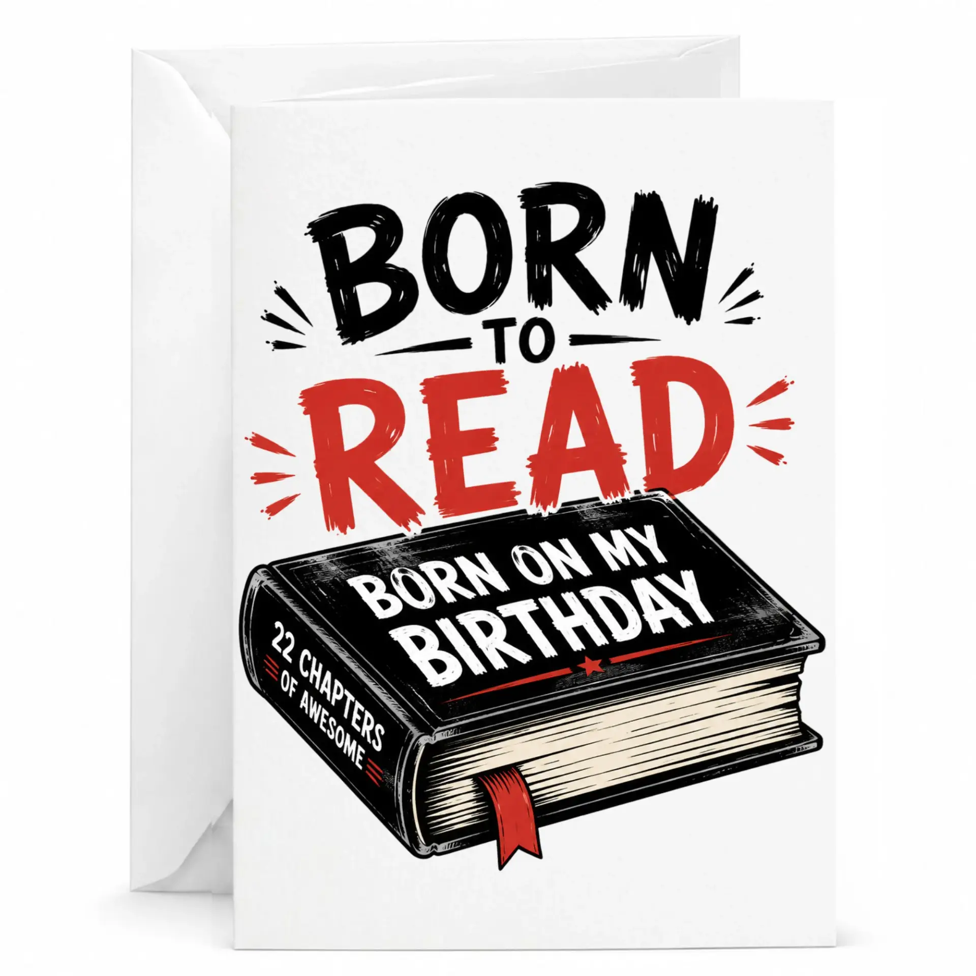 Funny Birthday Card Born to Read 22 Chapters of Awesome Book Illustration Greeting Card for Literature Lovers