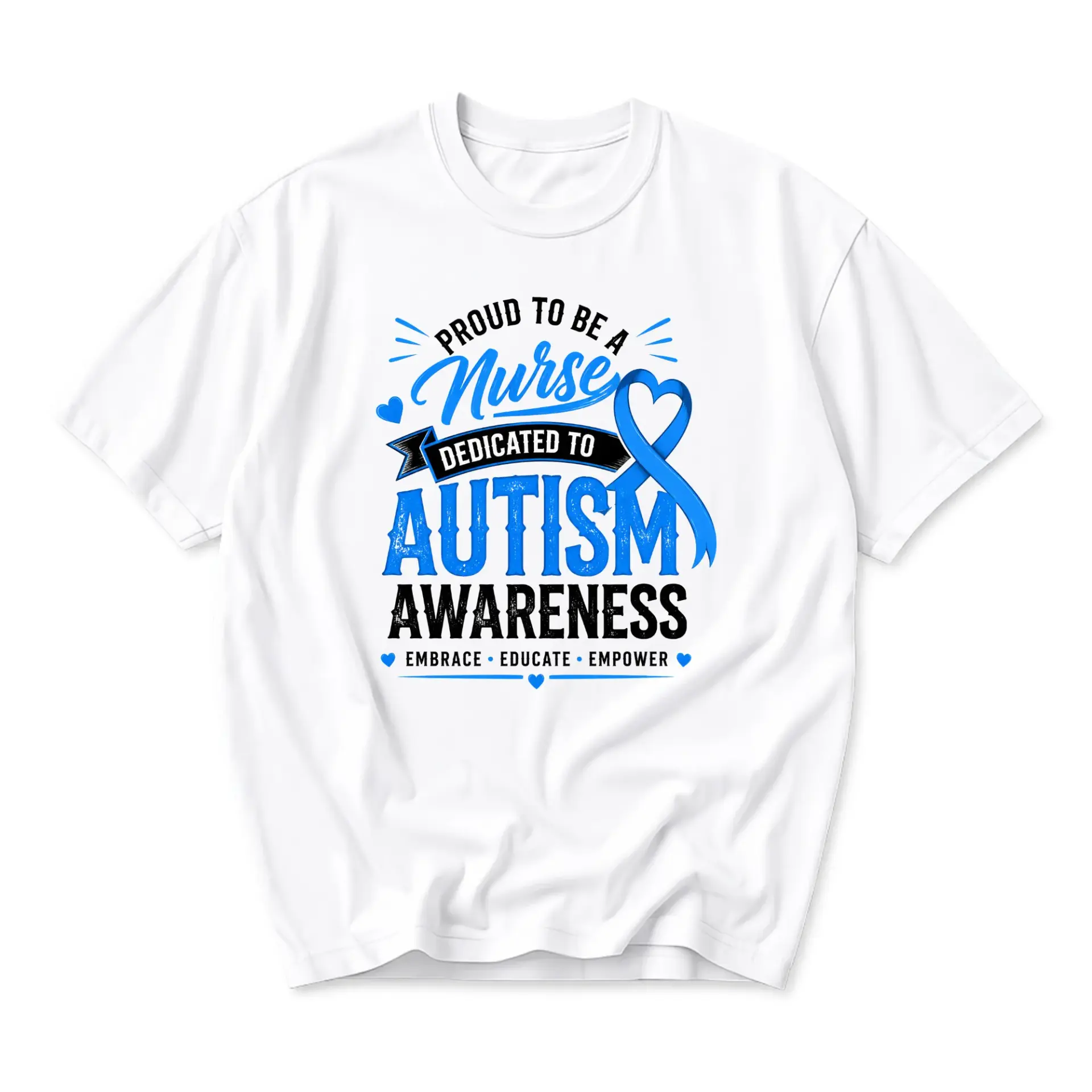 T-shirt Graphic Tee Proud to Be a Nurse Dedicated to Autism Awareness Inspirational Quote Unisex Crew Neck Shirt
