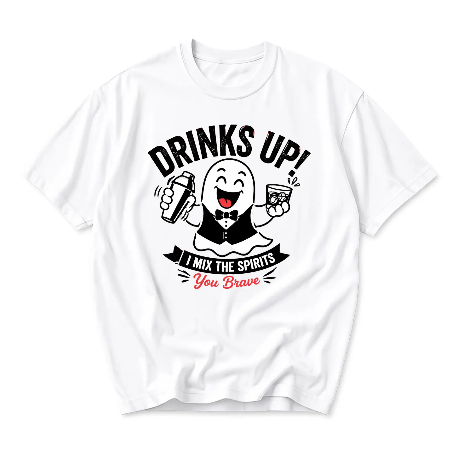 Funny Shirt Drinks up I Mix the Spirits You Brave Ghost Graphic Printed Unisex Crew Neck Casual Everyday Fashion Tee