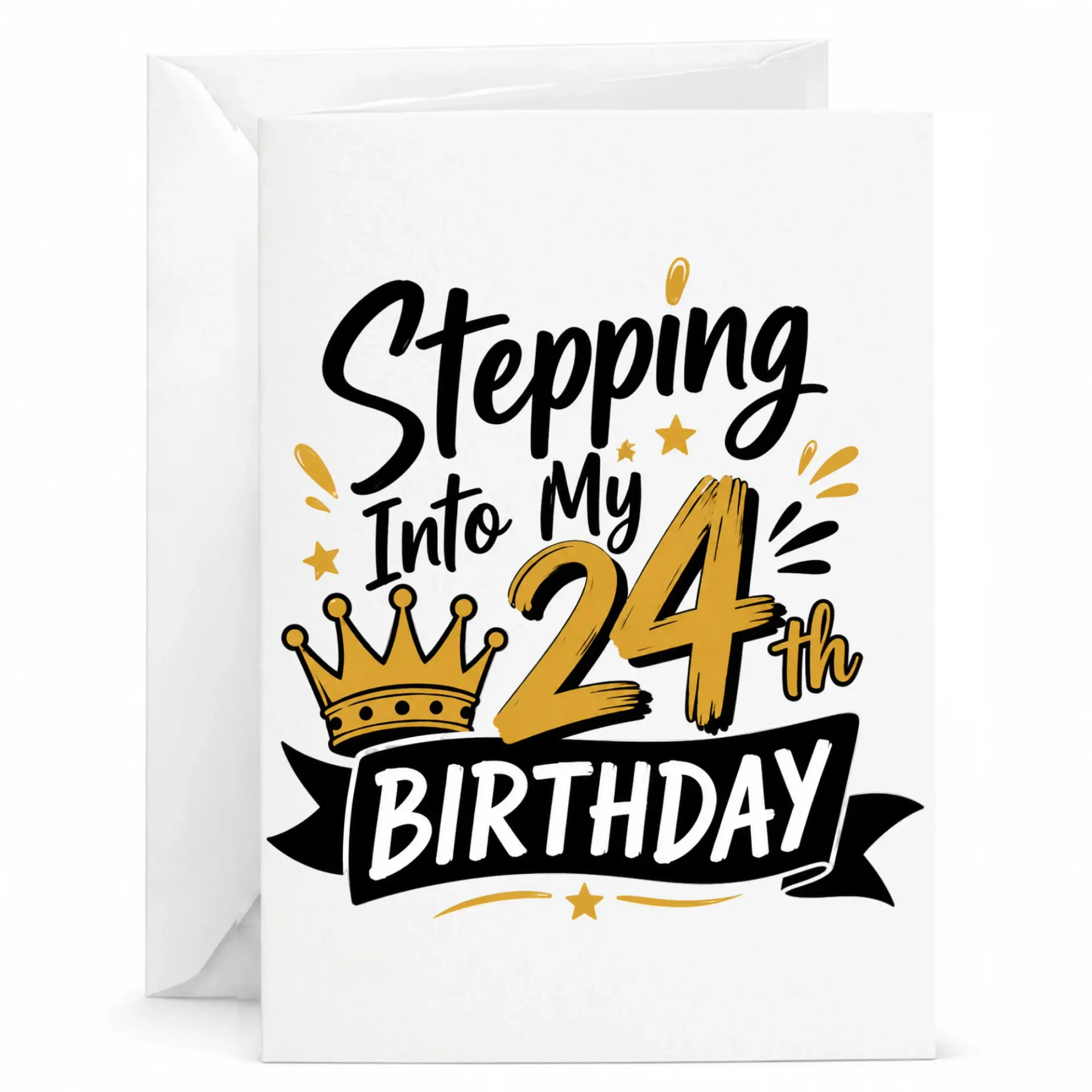 Birthday Card Stepping into My 24th Birthday Crown Illustration Premium Greeting Card for Twenty-Fourth Birthday Celebration