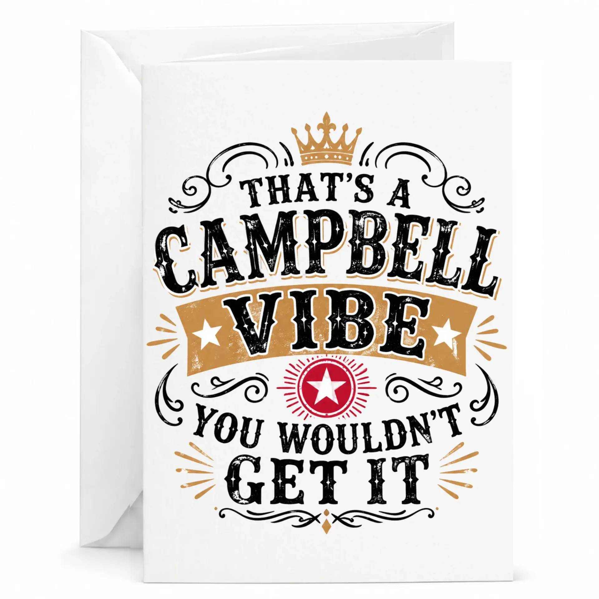 Funny Greeting Card That's a Campbell Vibe You Wouldn't Typography Design Note with Matching Envelope