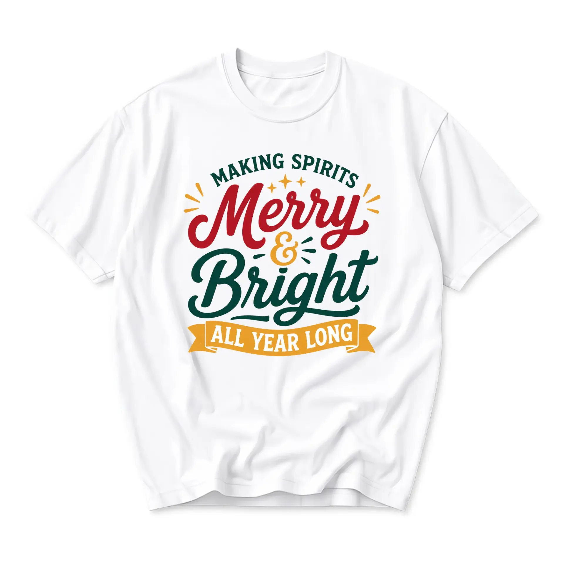 Graphic Tee Making Spirits Merry and Bright All Year Long Unisex Crew Neck