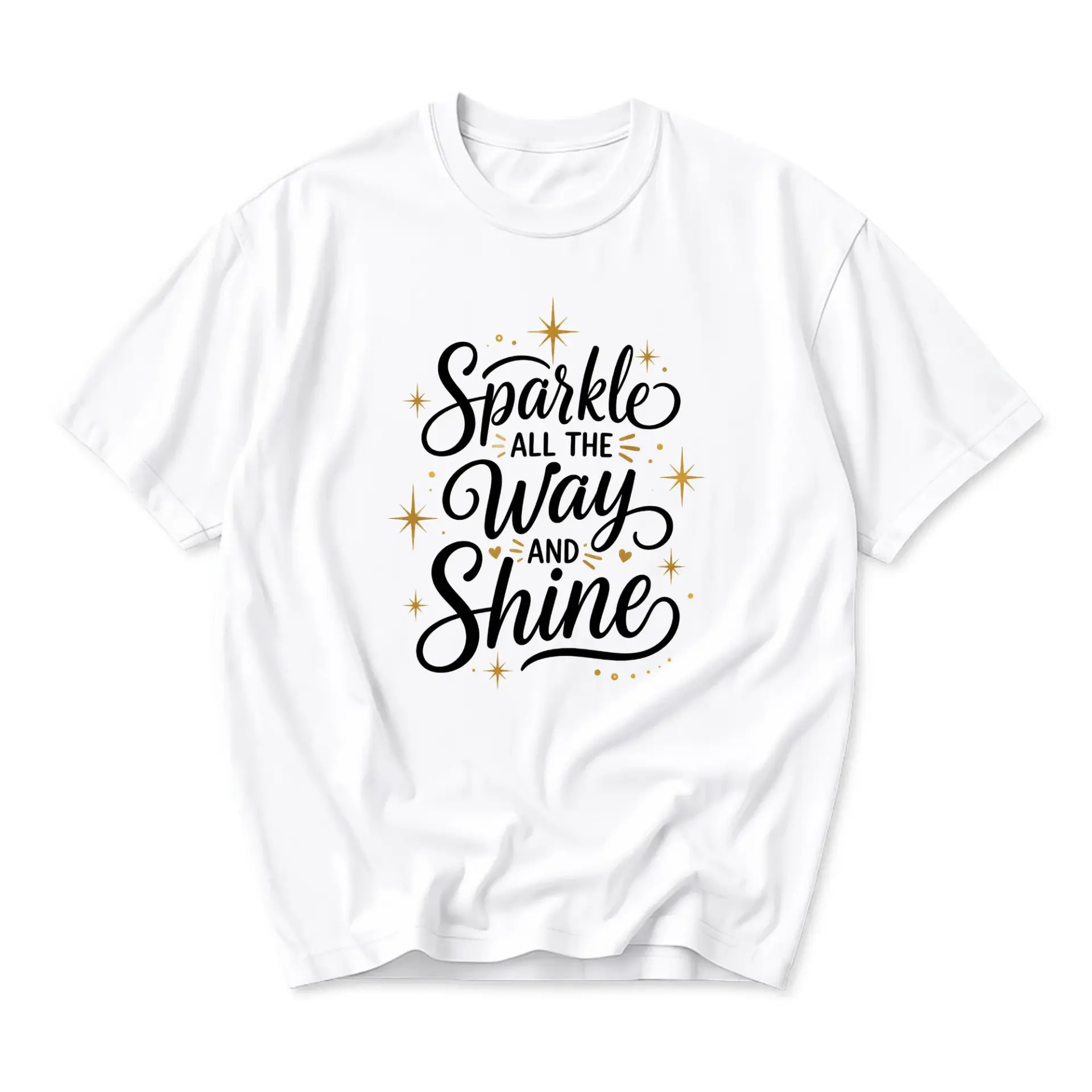 T-shirt Sparkle All the Way and Shine Graphic Tee Unisex Crew Neck Short Sleeve Inspirational Motivational Quote Top
