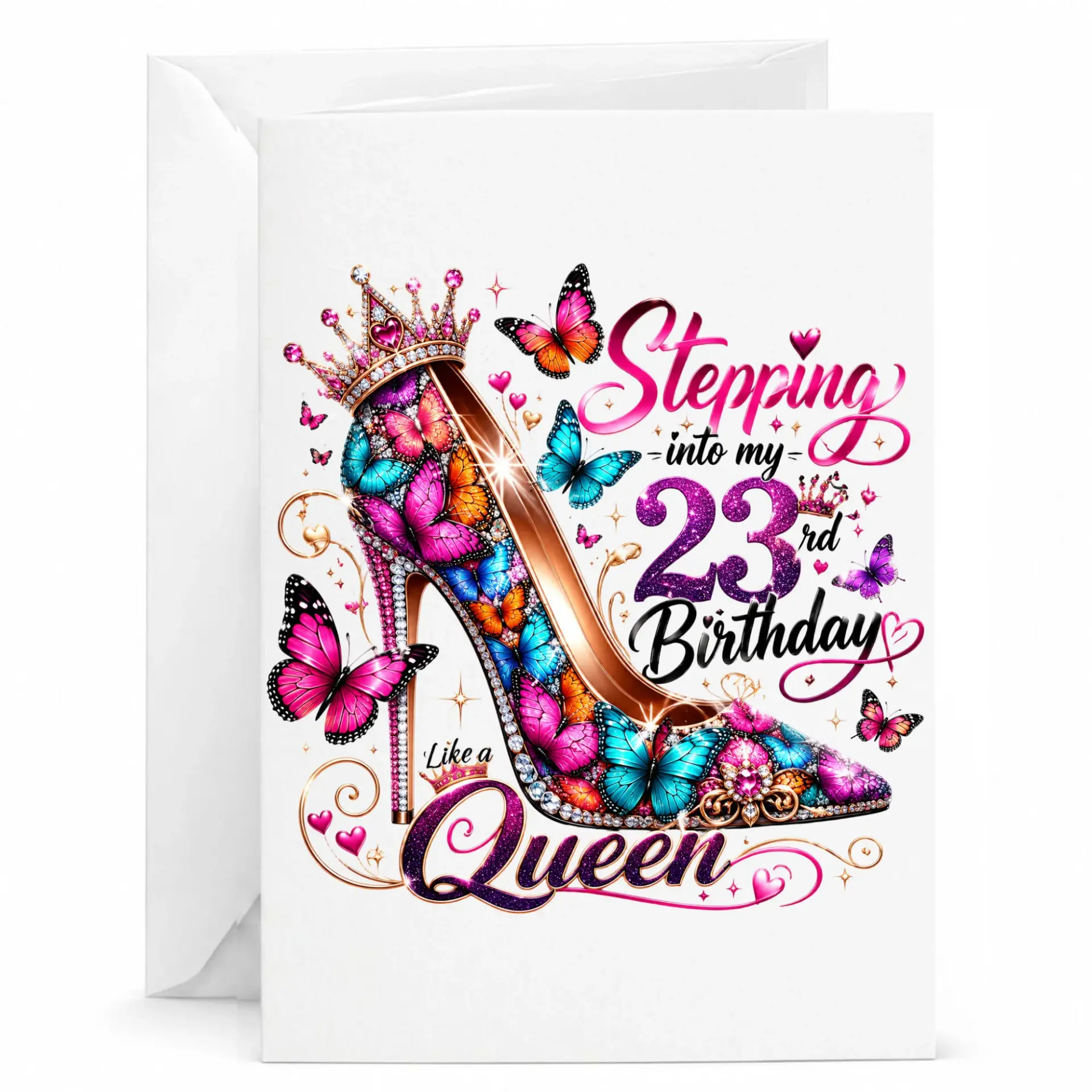Birthday Card Stepping into My 23rd Birthday Like a Queen Floral High Heel Illustration Greeting Card for Special Day