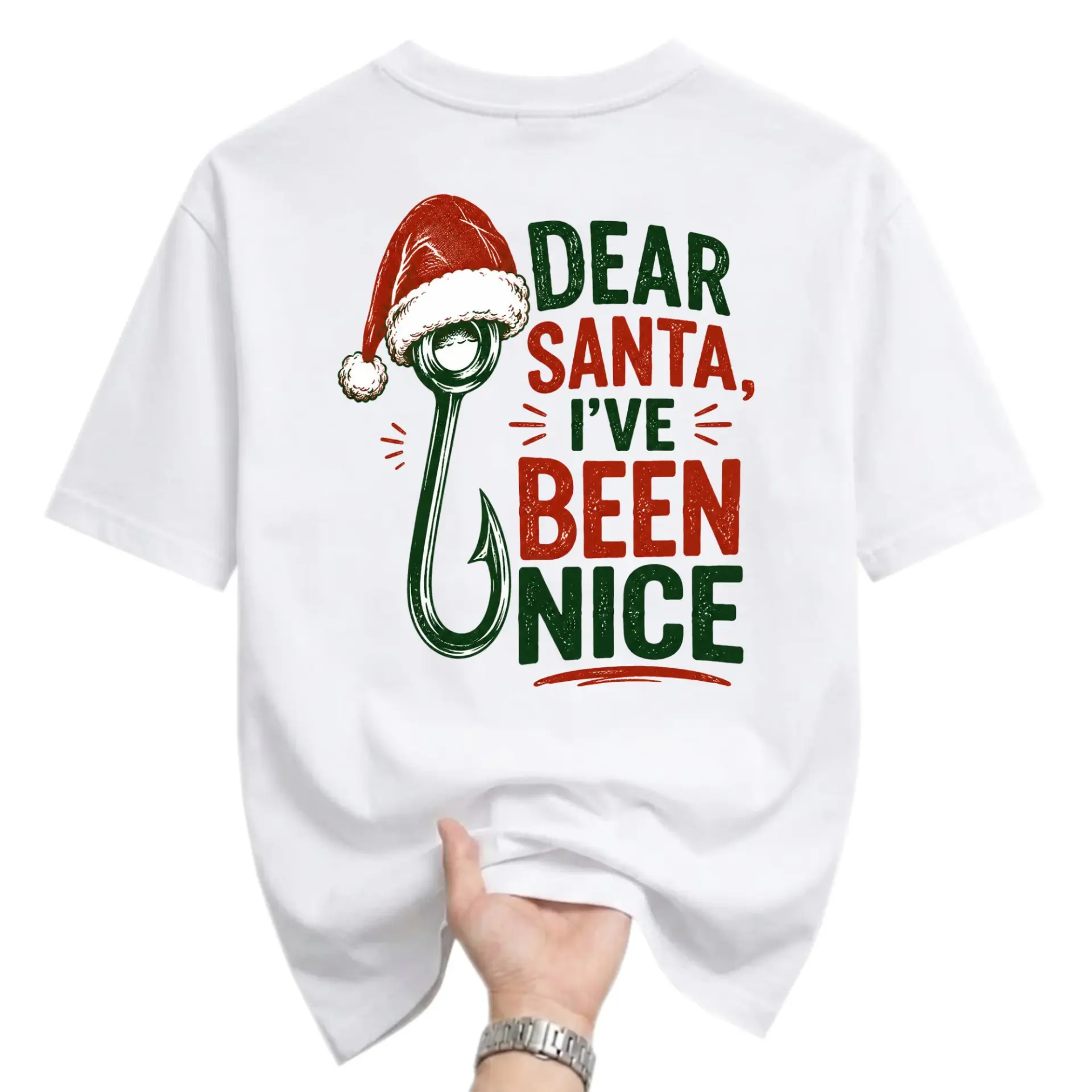 Funny Shirt Dear Santa I Have Been Nice Fishing Hook Graphic Tee Casual