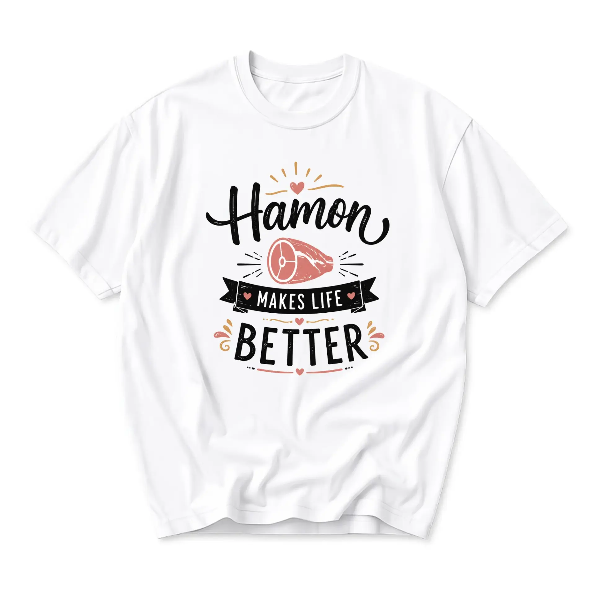 Funny Shirt Hamon Makes Life Better Graphic Tee Unisex Casual Apparel Food Lover Gift Trendy White Crew Neck T-Shirt