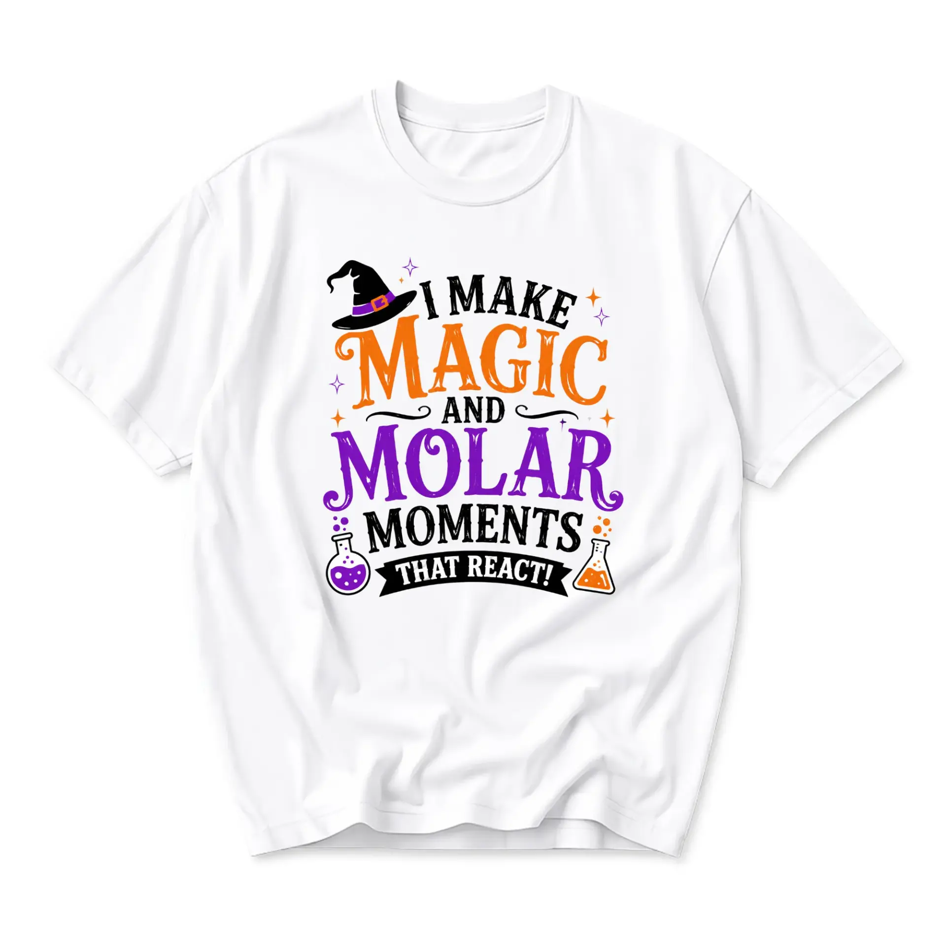 Funny Shirt I Make Magic and Molar Moments That React Graphic Tee Unisex Crew Neck Casual Everyday Wear Soft Cotton