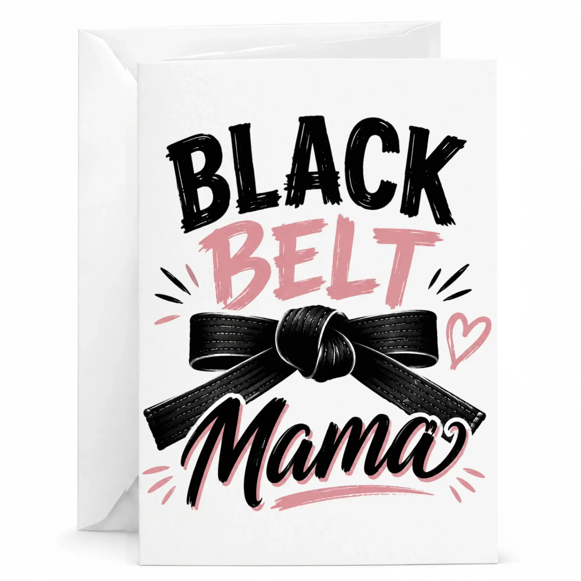 Funny Black Belt Mama Greeting Card Martial Arts Themed Appreciation Note for Mother or Special Person