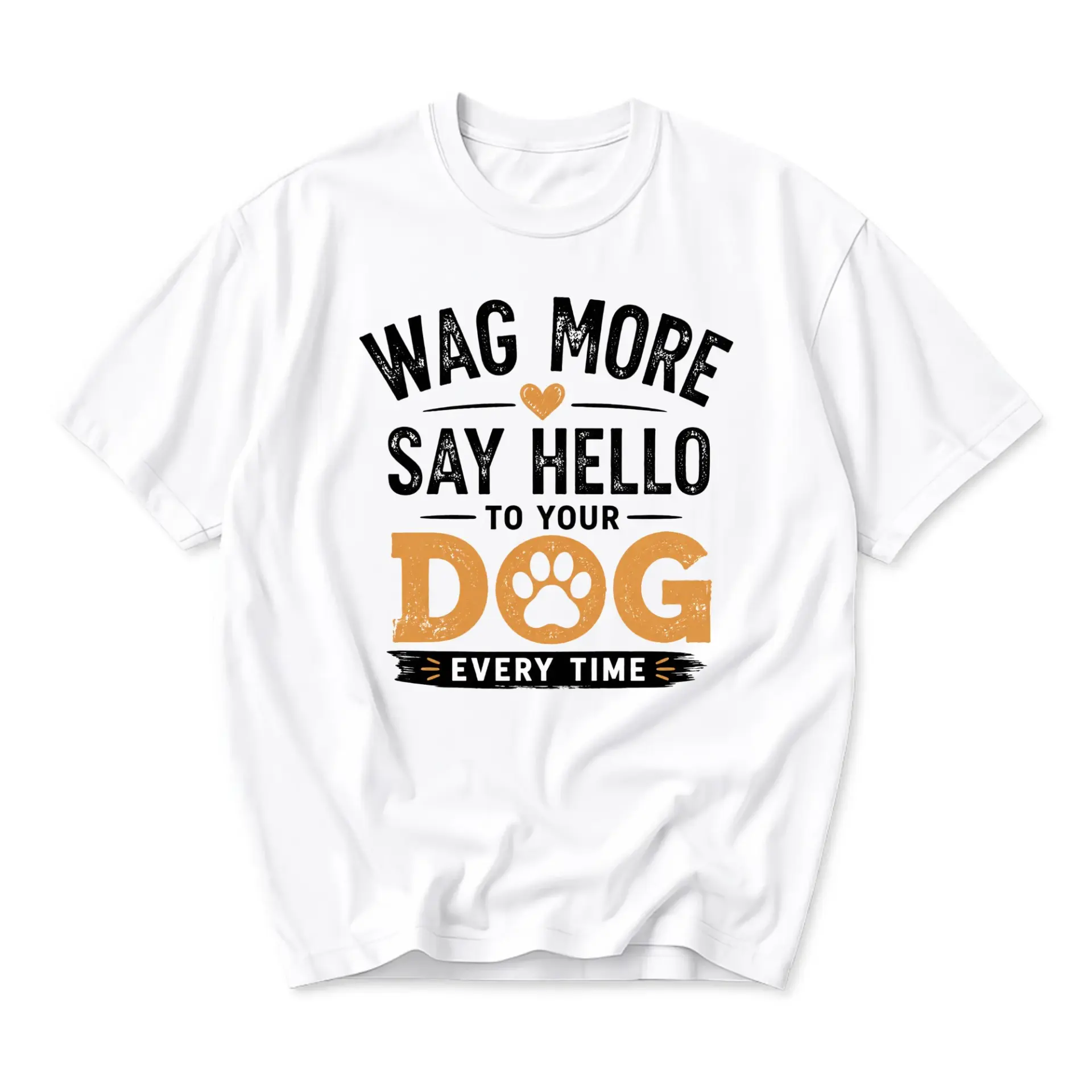 Graphic Tee Wag More Say Hello to Your Dog Unisex Crew Neck Casual Everyday