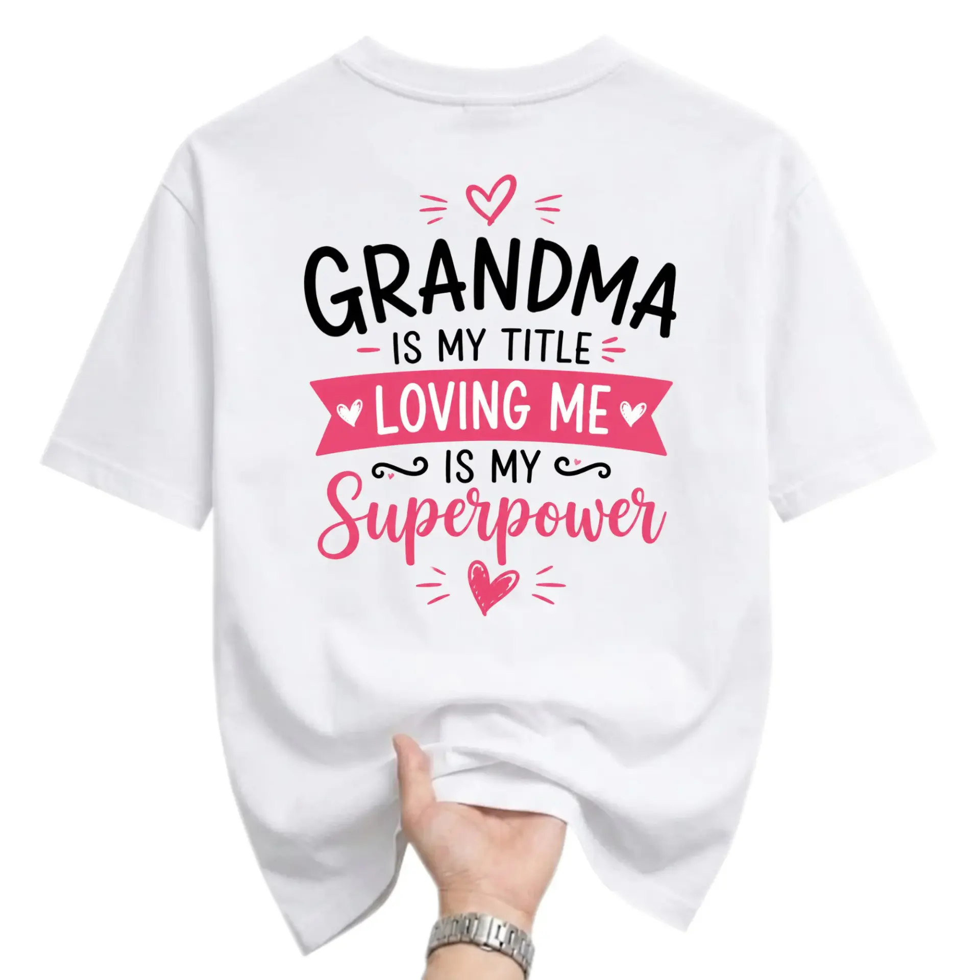 Graphic Tee Grandma Is My Loving Me Is My Superpower Unisex Crew Neck Short