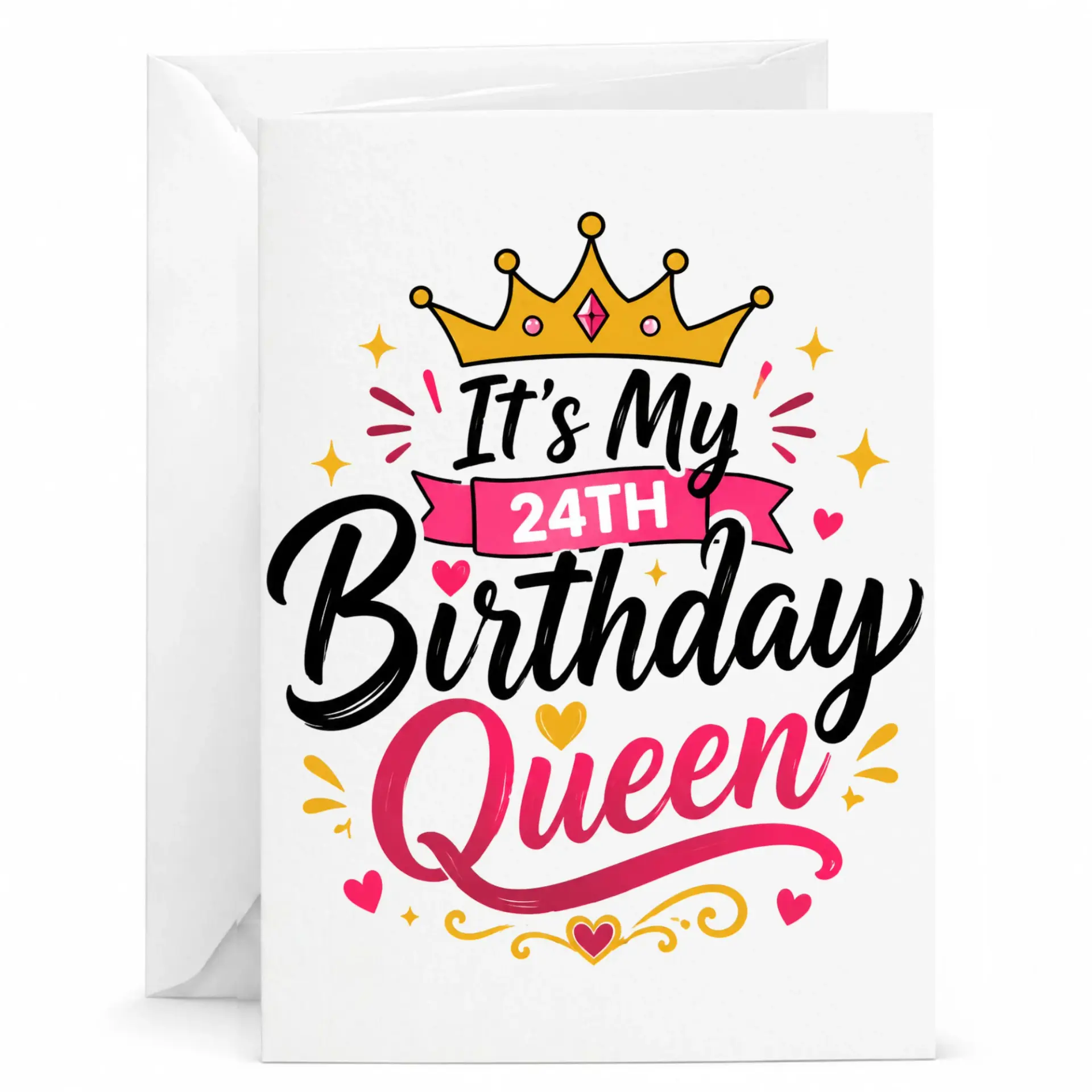 Birthday Card It Is My 24th Birthday Queen Funny Party Greeting Card for Her with Matching White Envelope