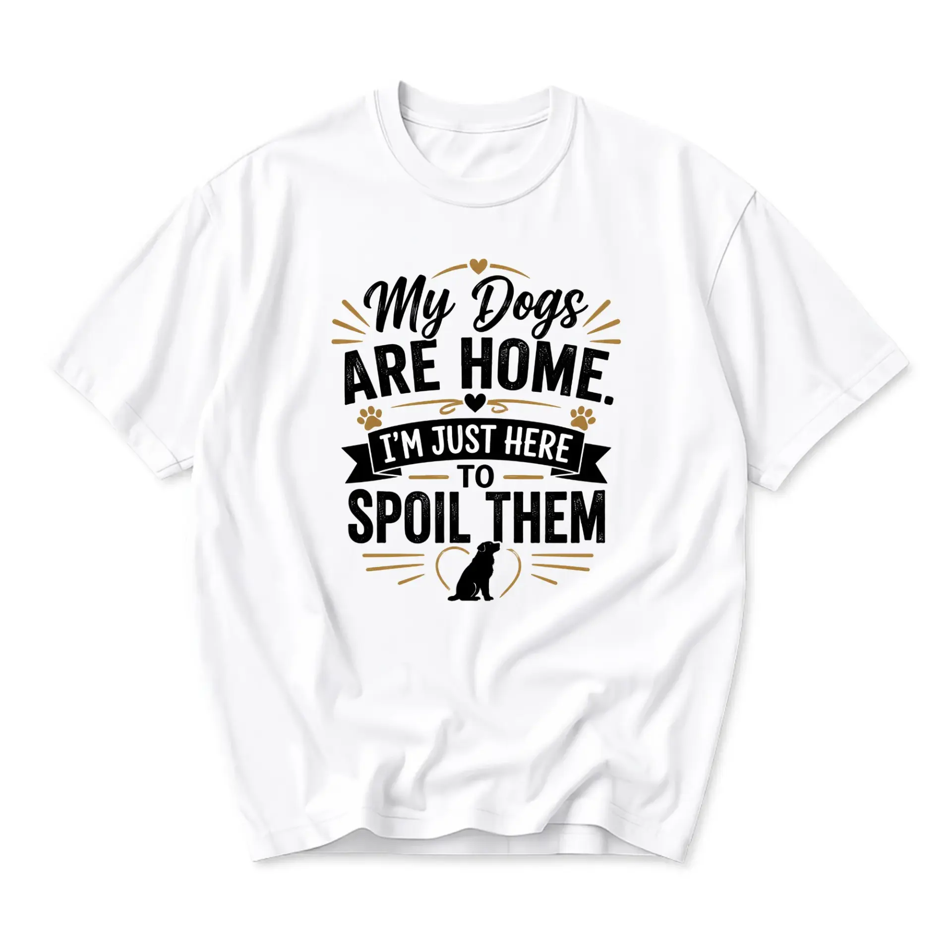 Funny Shirt My Are Home I Am Just Here to Spoil Them Graphic Tee Casual Pet