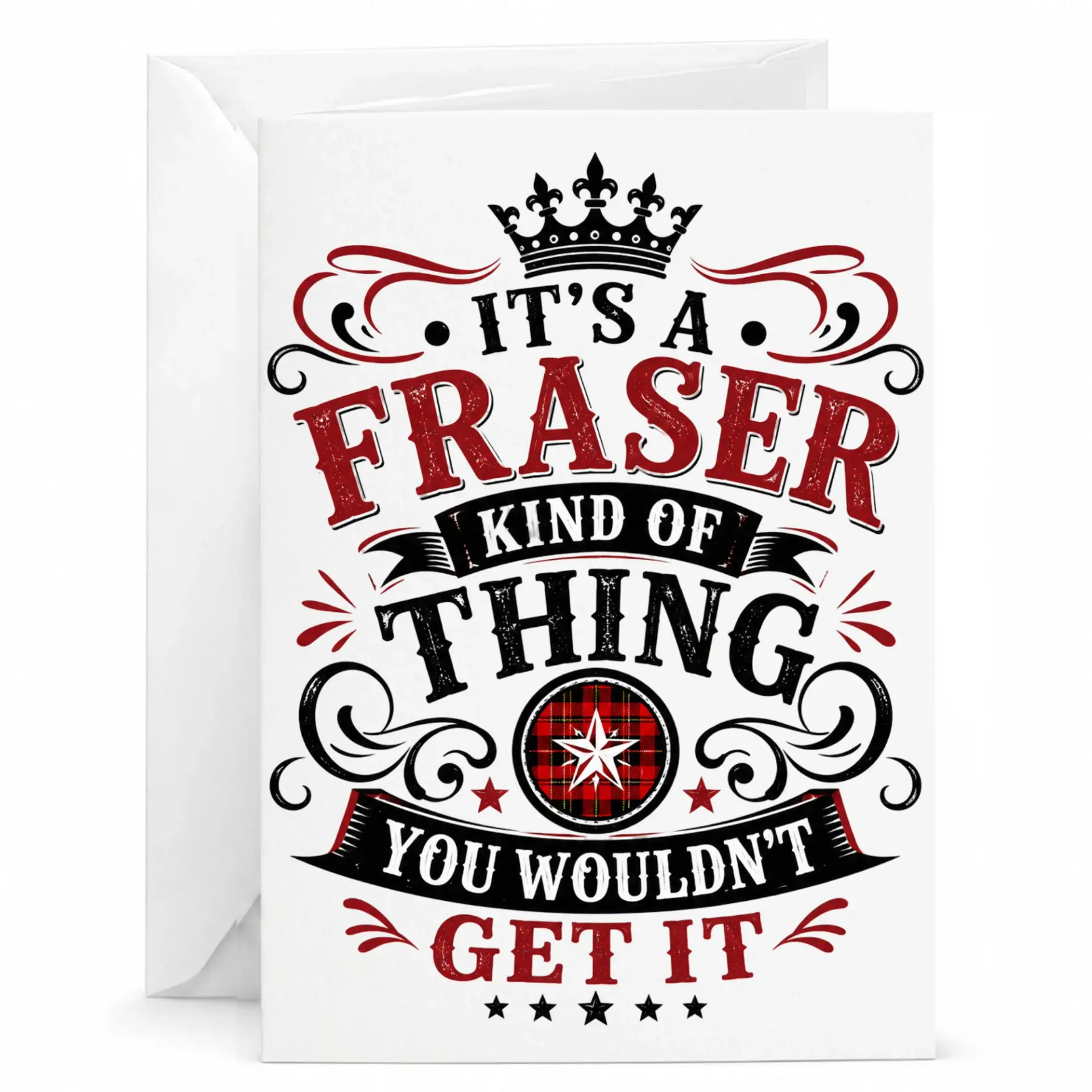 Personalized Greeting Card It Is a Fraser Kind of Thing Funny Quote