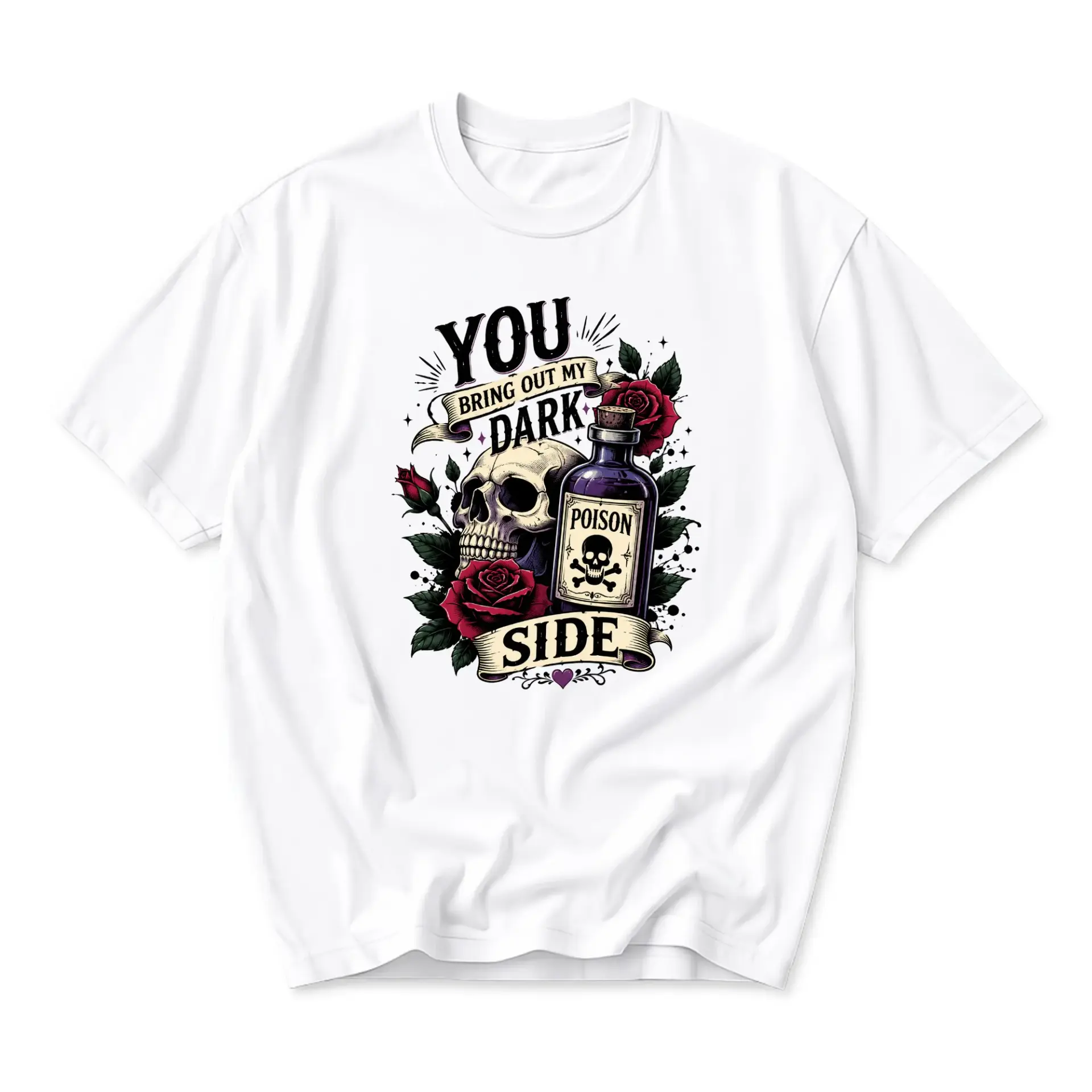 Funny Shirt You Bring Out My Dark Side Gothic Skull and Poison Bottle Graphic Printed Unisex Crew Neck T-Shirt