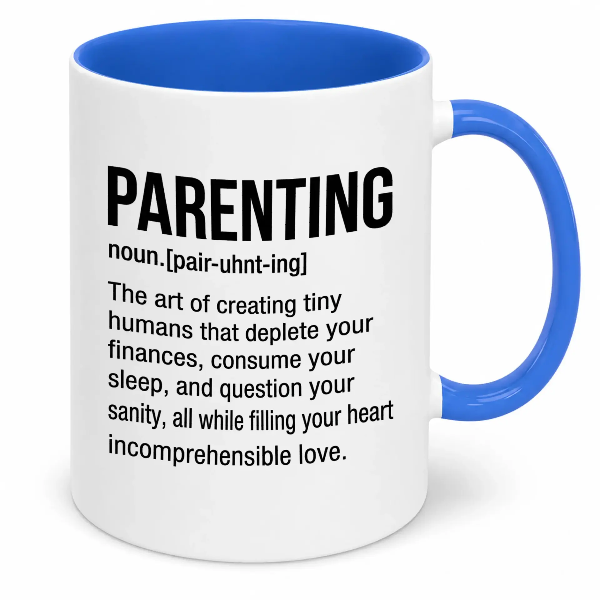 Funny Parenting Definition Ceramic Coffee Mug Unique Gift for Parents Humorous Beverage Cup Blue Interior and Handle