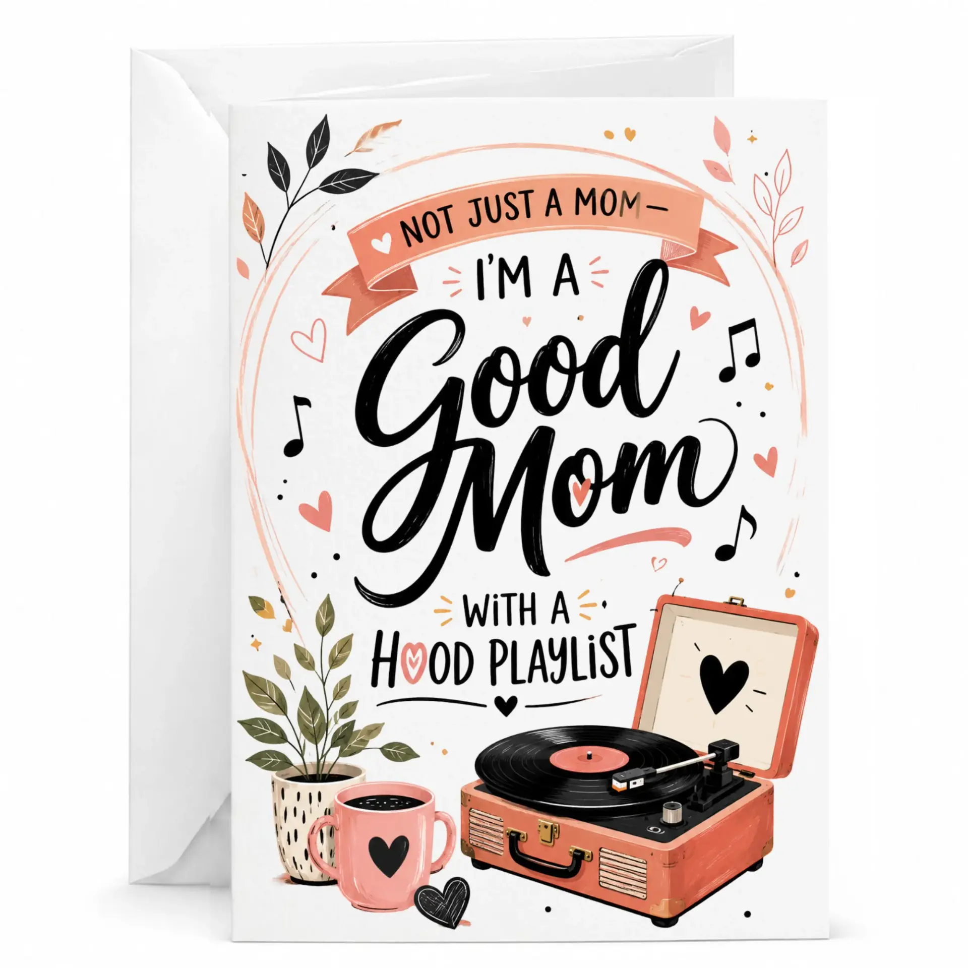Funny Greeting Card Not Just a Mom Im with a Hood Playlist Design Premium Paper Stationery Note