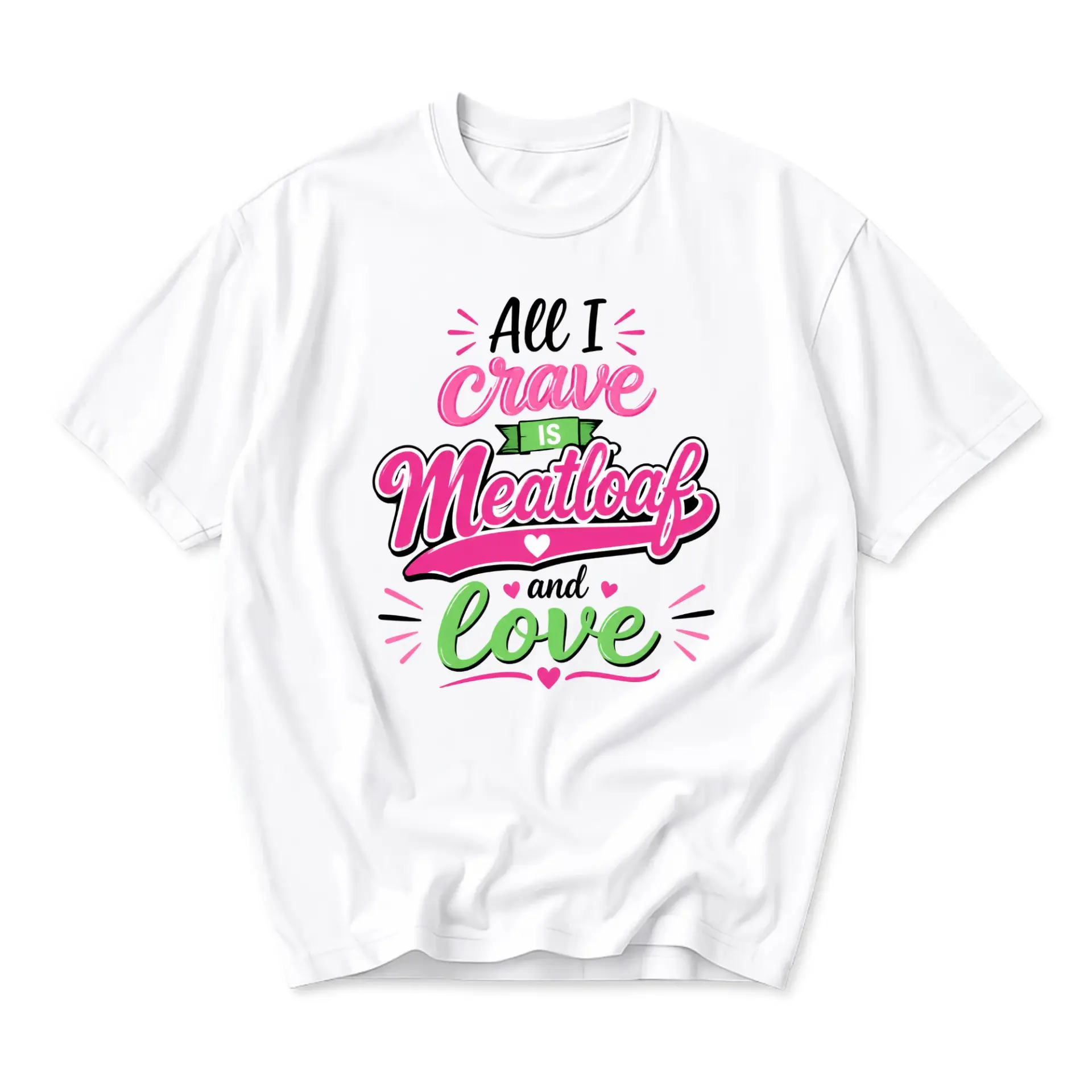 Funny Shirt All I Crave Is Meatloaf and Love Graphic Tee Unisex Casual Cotton Crew Neck Top for Food Lovers Apparel