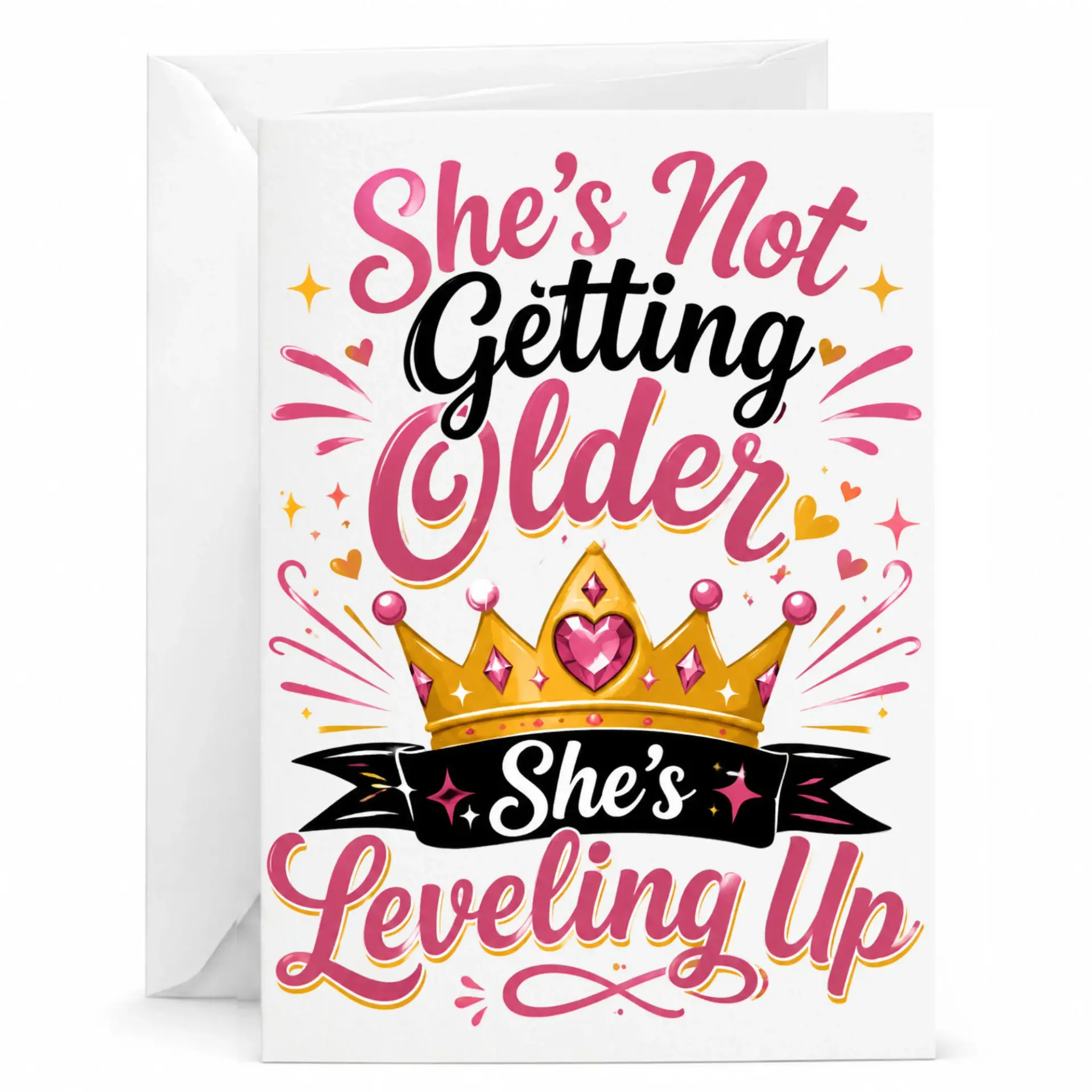 Birthday Card Funny Greeting Card for Her She Is Not Getting Older She Is Leveling up Crown Design 5x7 Stationery