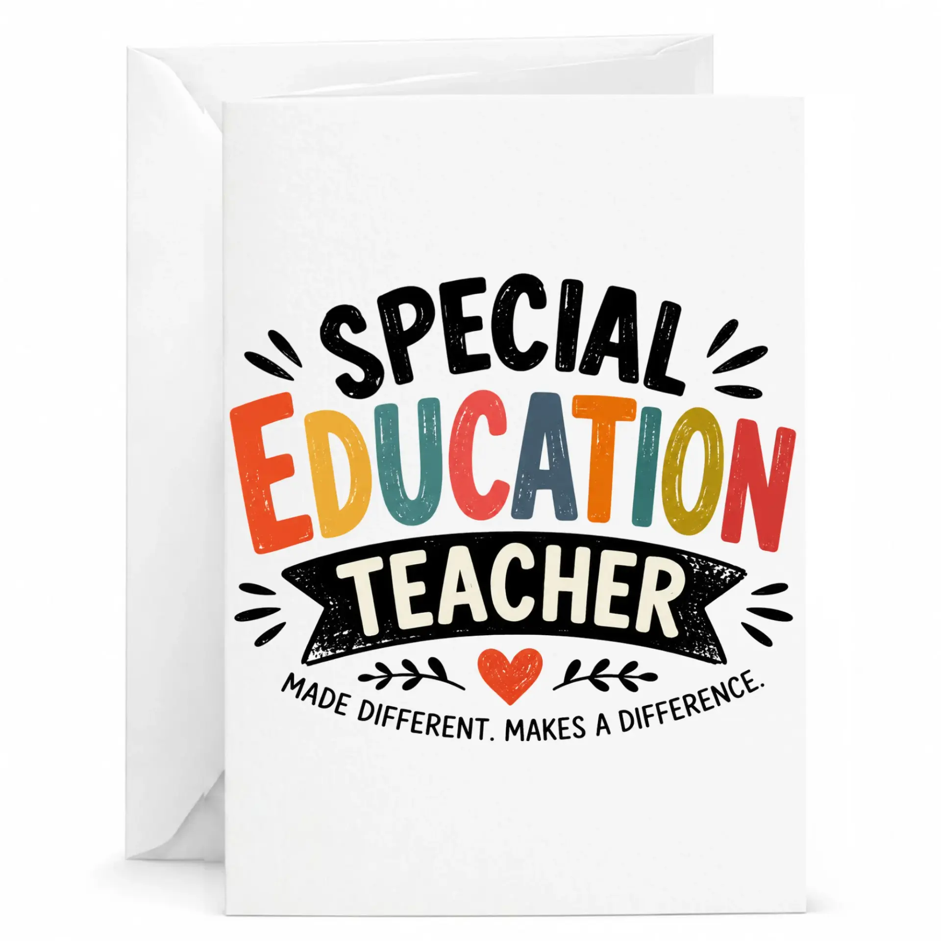Card for Special Education Teacher with Heartfelt Quote and Colorful Typographic Design 5x7 Inches
