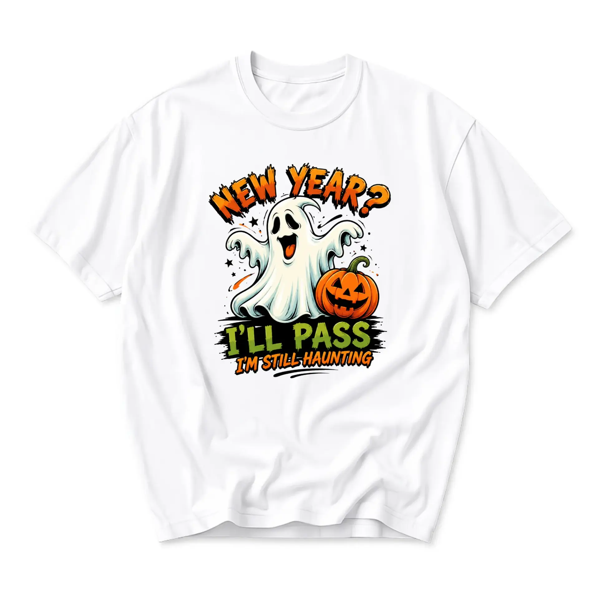 Funny Shirt New Year I'll Pass I'm Still Haunting Graphic Tee Unisex Casual Short Sleeve Crew Neck Cotton Blend Top