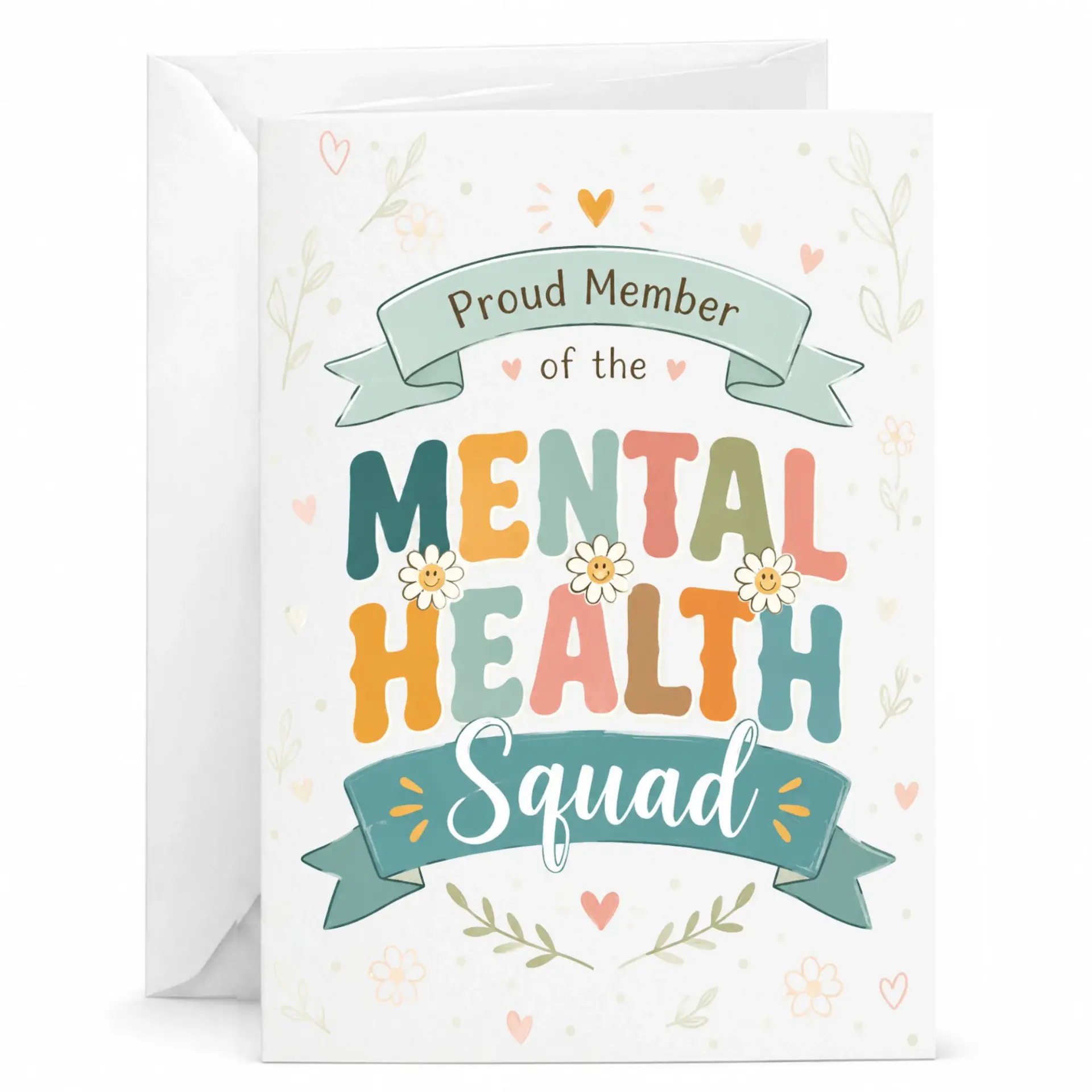Greeting Card Proud Member of the Mental Squad Encouragement Design with Included Envelope for Awareness