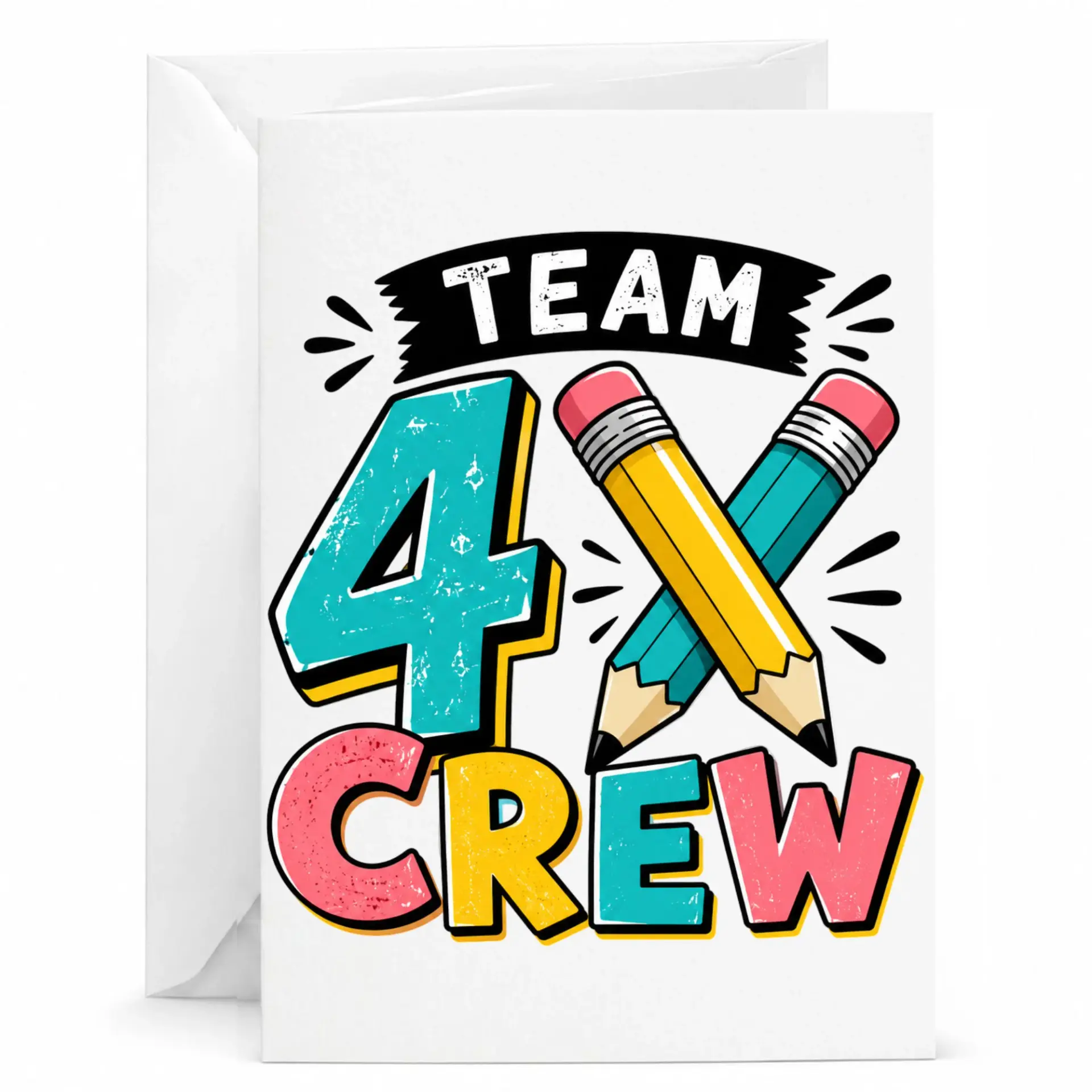 Greeting Card Team 4 Crew Featuring Colorful Pencil Graphic Design for Appreciation and Stationery