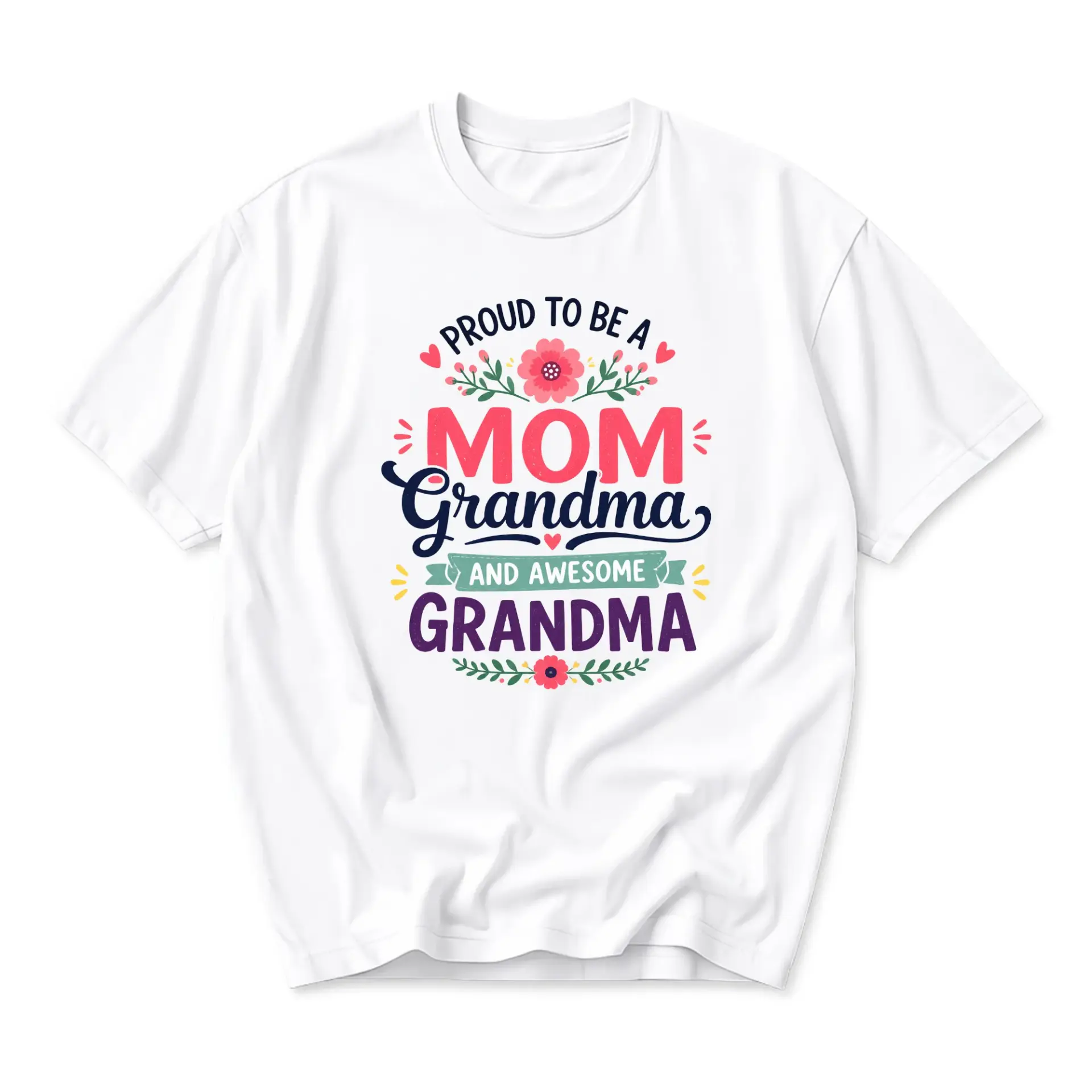 Funny Shirt Proud to Be a Mom Grandma and Awesome Graphic Printed Casual