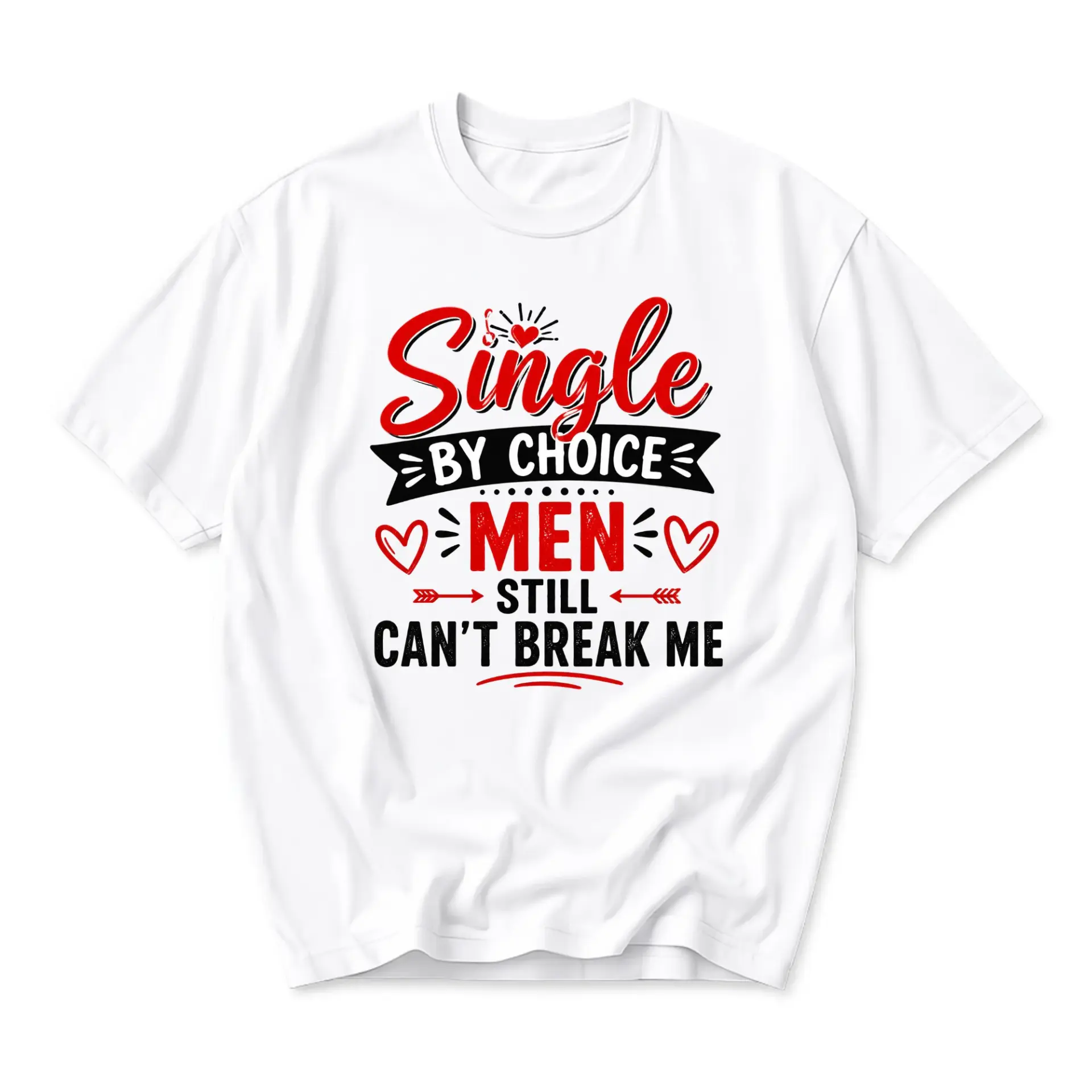 Funny Shirt Single by Choice Men Still Cant Break Me Graphic Printed Unisex Crew Neck Casual Everyday Short Sleeve Tee