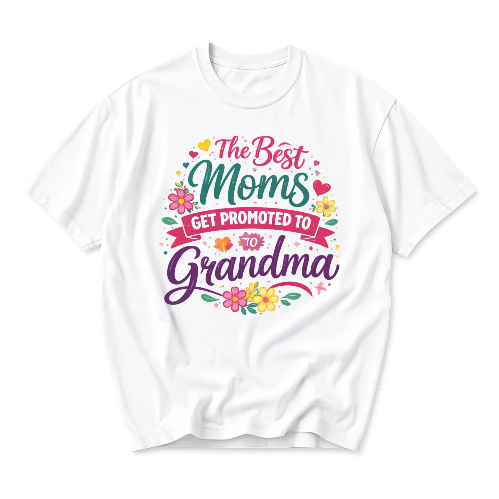 Graphic Tee the Best Moms Get Promoted to Grandma Floral Print Unisex Crew
