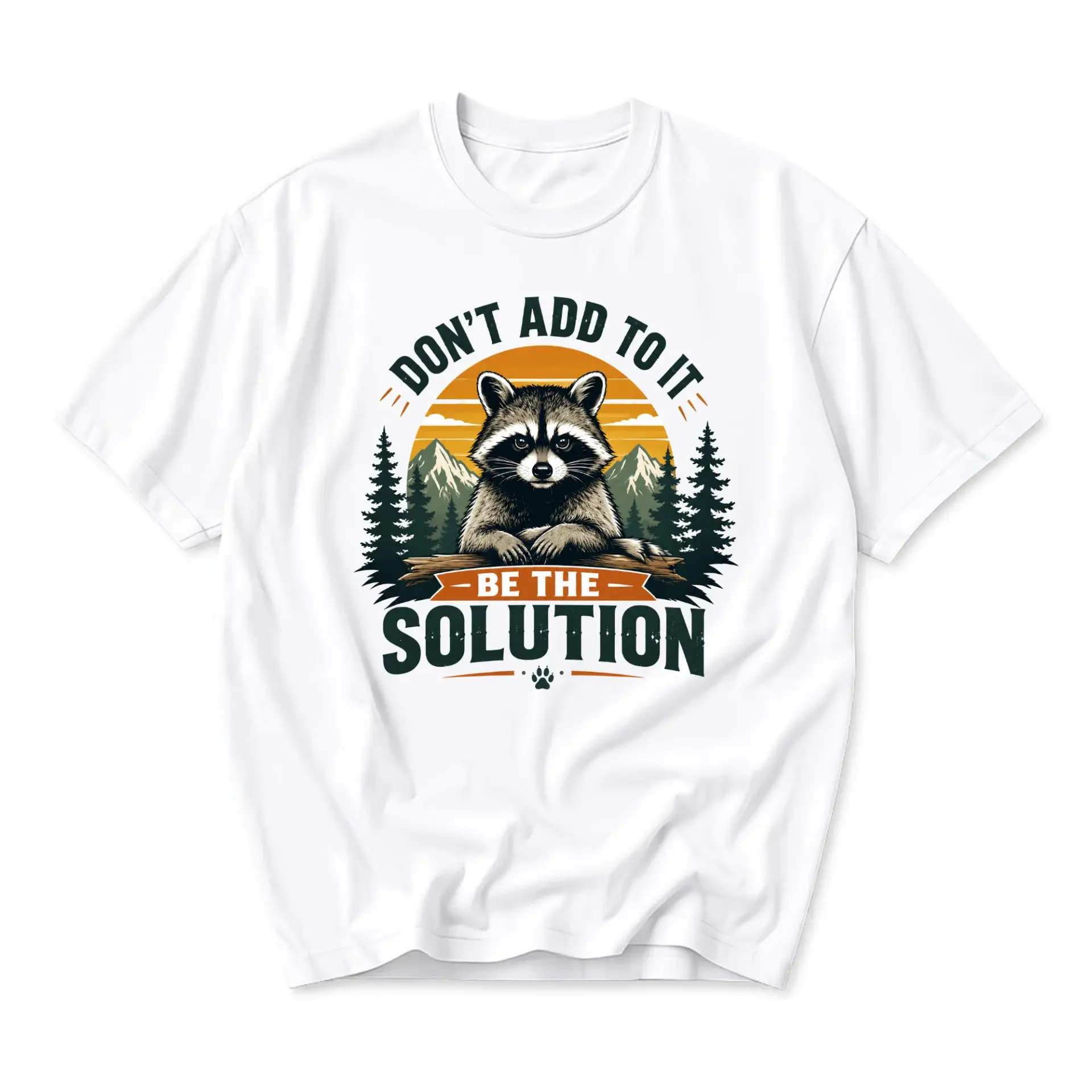 Funny Shirt Don't Add to It Be the Solution Raccoon Graphic Tee Unisex Crew Neck Casual Everyday Wear Soft Cotton Top