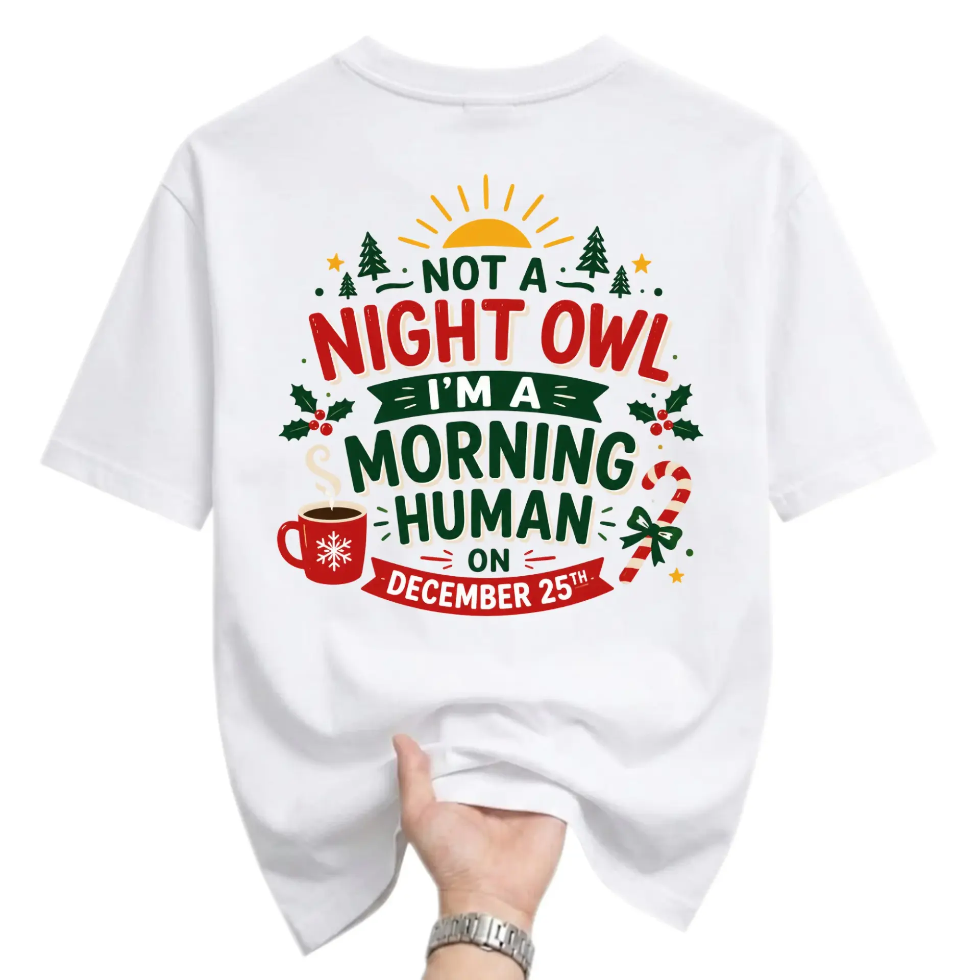 Funny Shirt Not a Night Owl Morning Human Christmas Graphic Tee Seasonal Holiday Unisex Crew Neck Cotton Blend T-Shirt