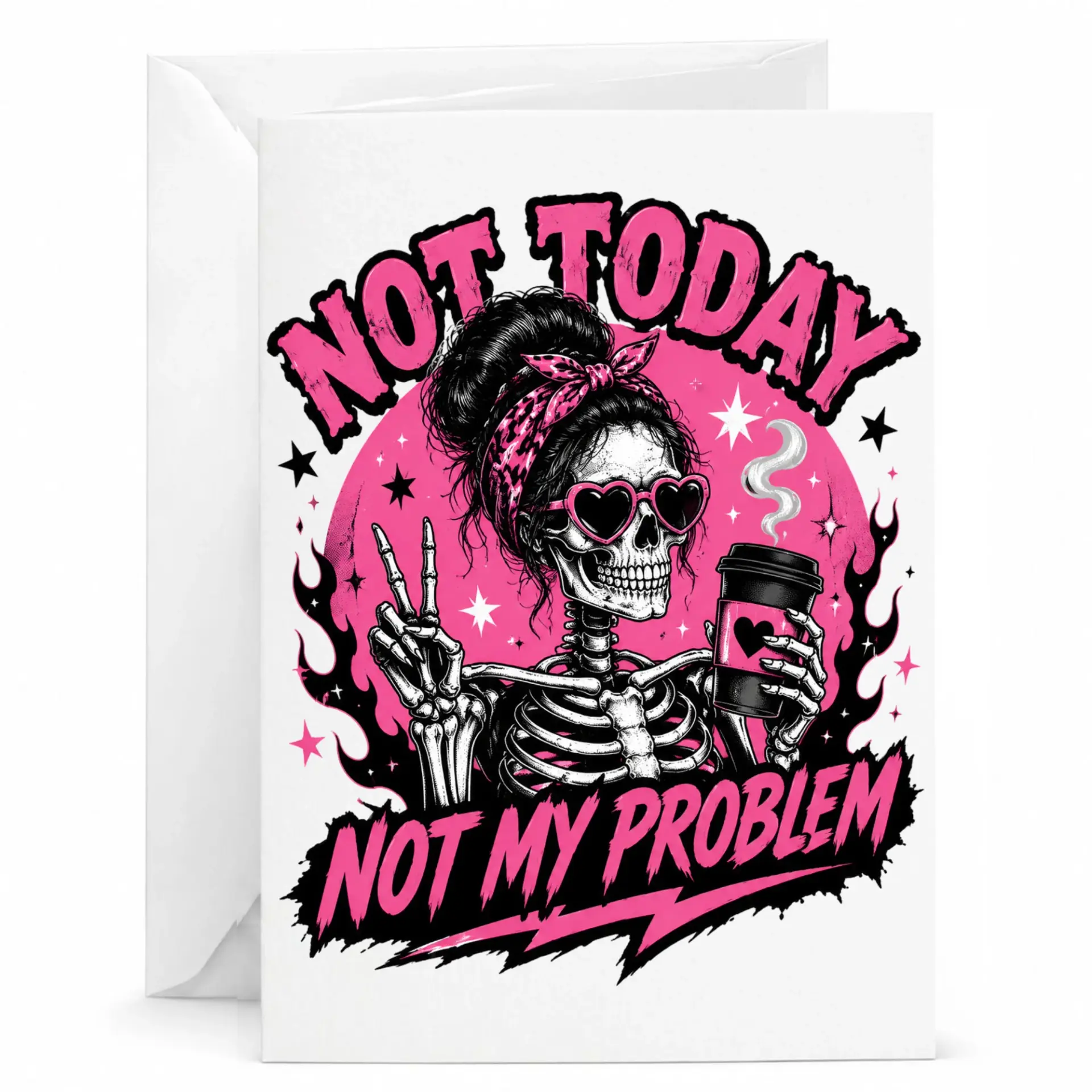 Funny Skeleton Coffee Greeting Card Sarcastic Quote Not Today My Problem with Envelope for Friends
