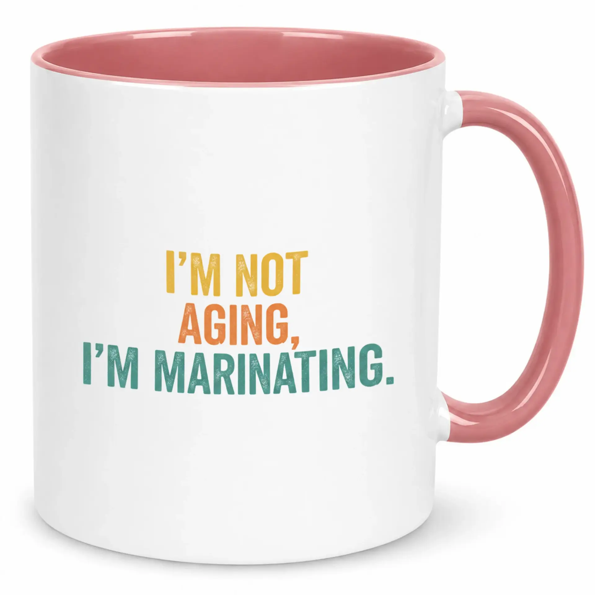 Funny Ceramic Coffee Mug with Humorous 'i'm Not Aging I'm Marinating' Quote Unique Drinkware for Adults White and Pink Accent
