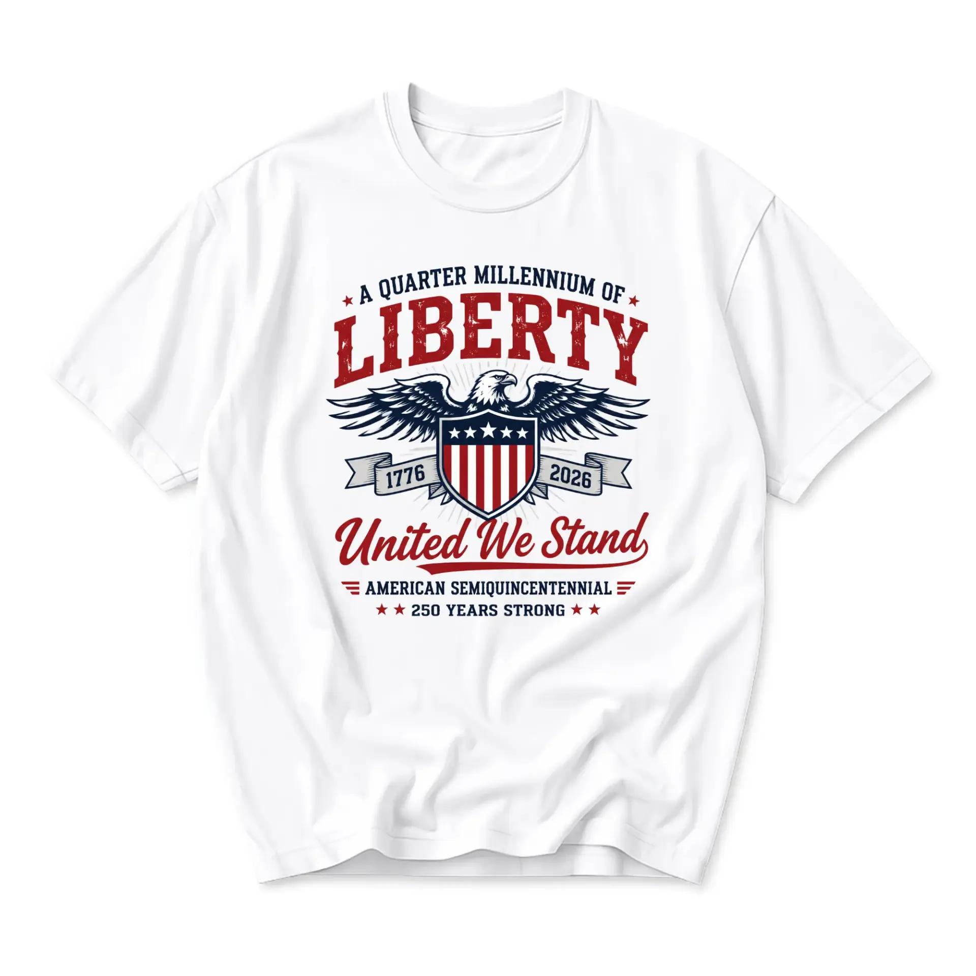 T-shirt American Quarter Millennium Liberty Graphic Tee United We Stand 250 Years Anniversary Commemorative Top