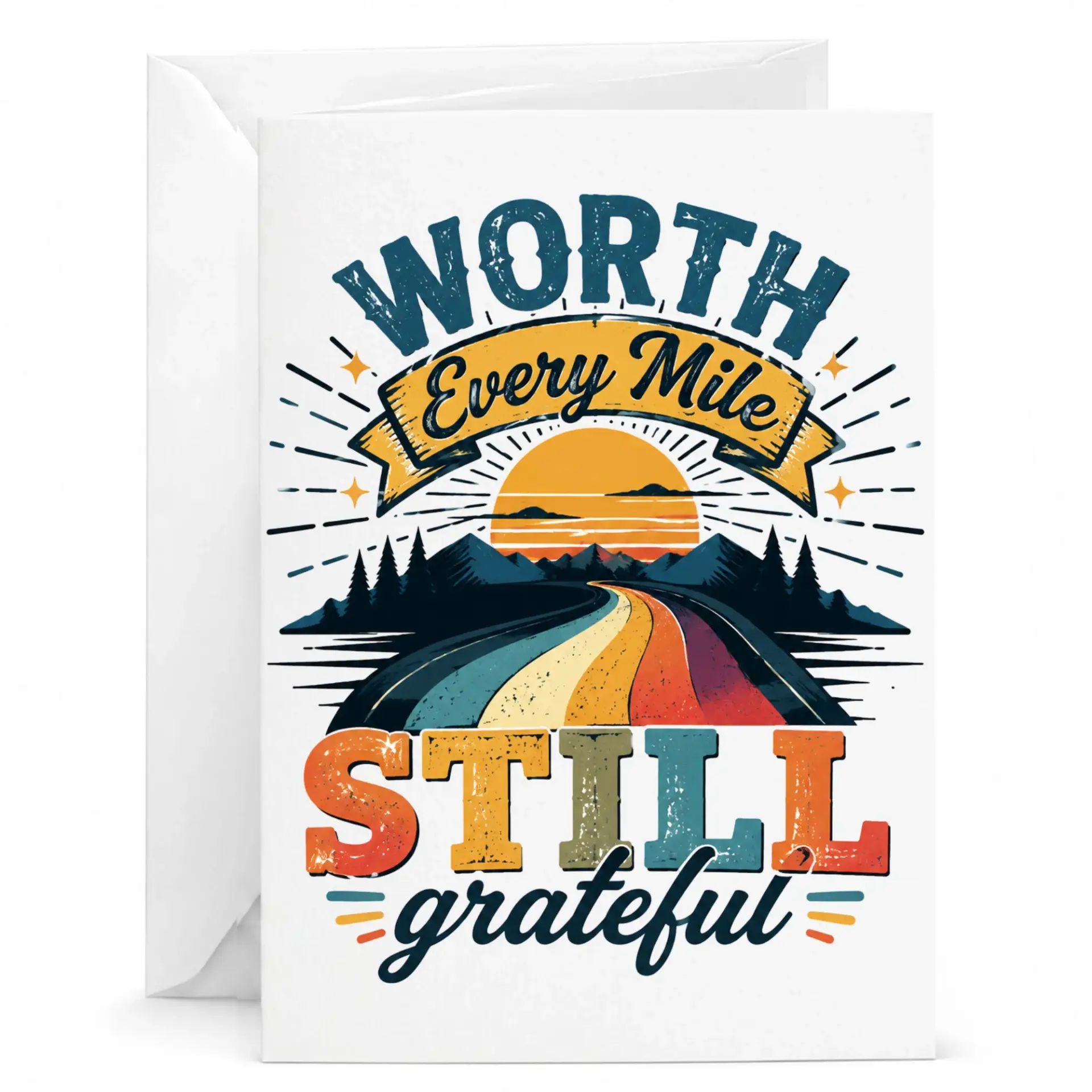 Greeting Card Worth Every Mile Still Grateful Vintage Mountain Road Scene Inspirational Stationery for Any Occasion
