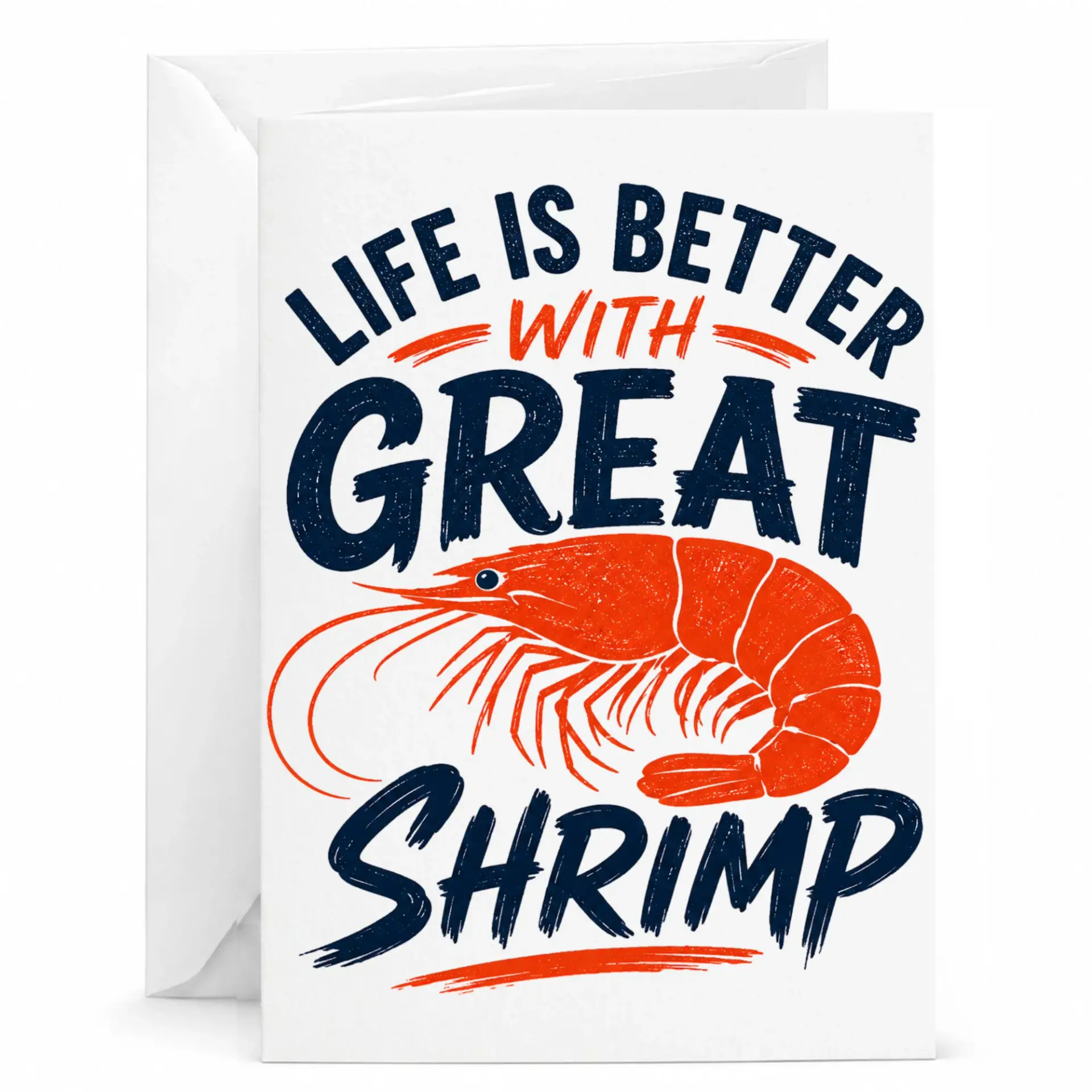 Funny Greeting Card Life Is Better with Great Shrimp Pun Seafood Lover Gift Matching Envelope 5x7 Inch