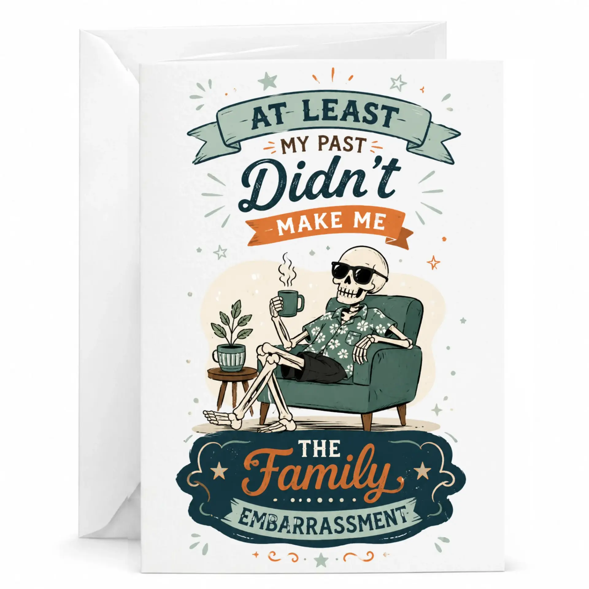 Personalized Greeting Card Funny Skeleton Relatable Sarcastic Humor Gift
