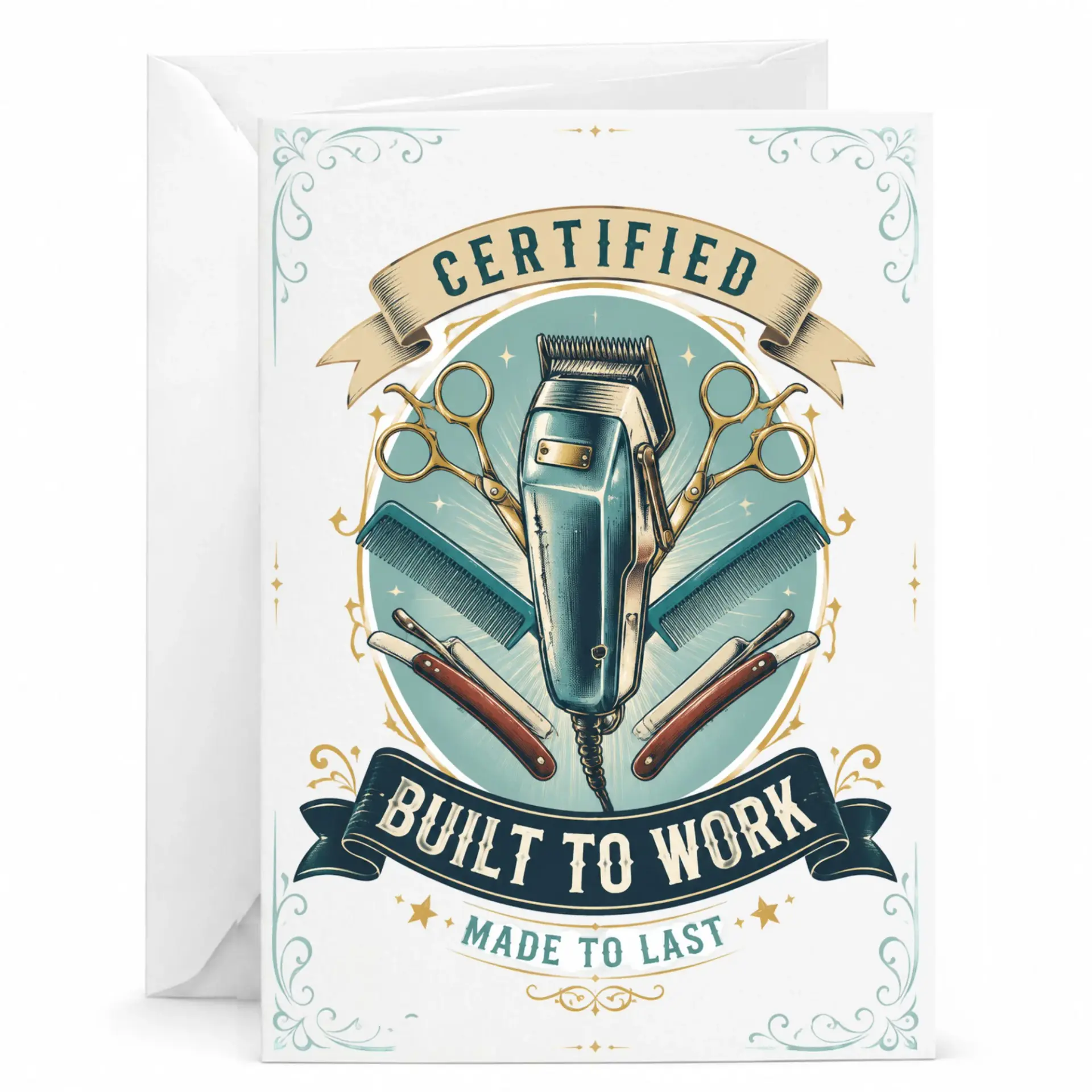 Greeting Card Certified Built to Work Made to Last Professional Barber Tools Design for Stylists and Professionals