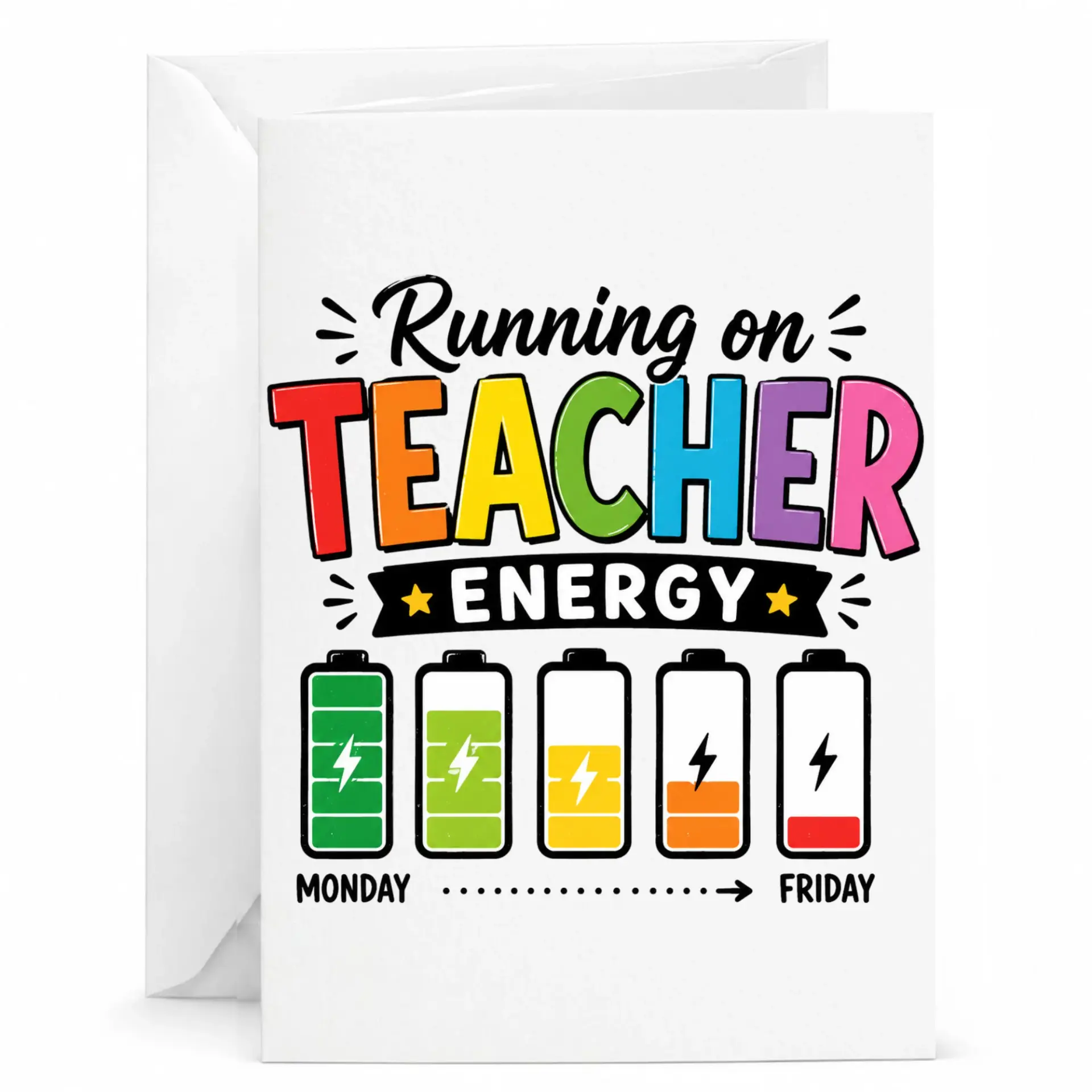 Funny Teacher Greeting Card Running on Energy Design for Educators and Mentors Blank Folded Note Appreciation