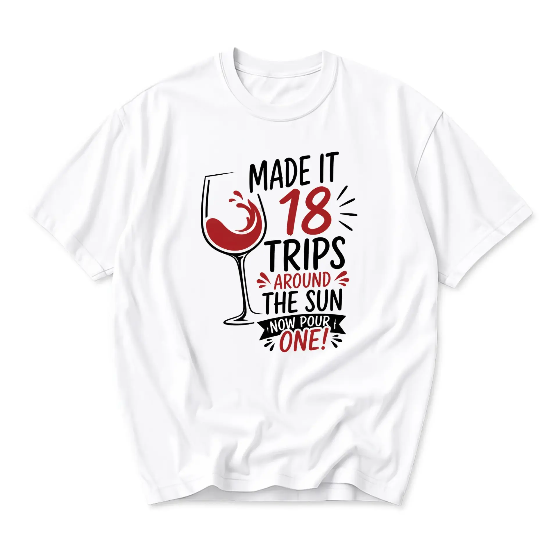 Funny Shirt Made It 18 Trips Around the Sun Wine Graphic Tee Unisex Crew Neck Casual Everyday Wear Soft Cotton Top