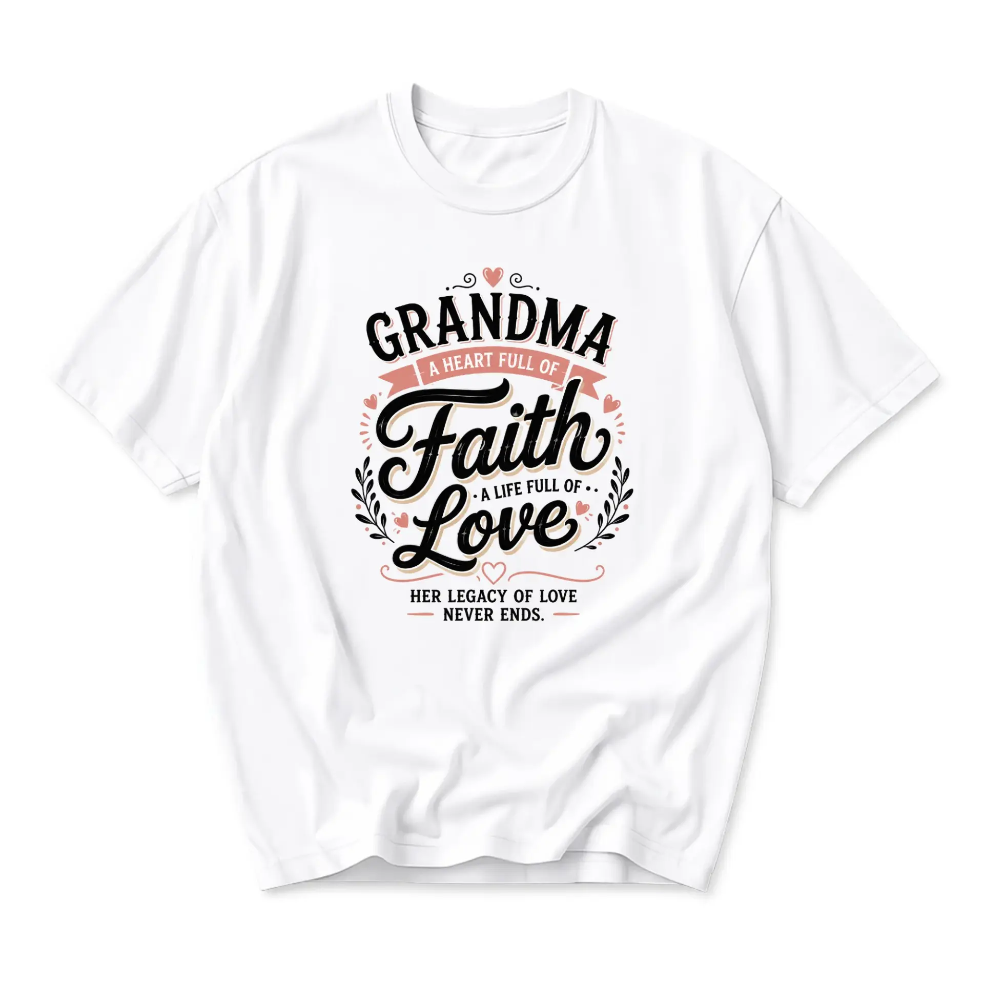 T-shirt Grandma a Heart Full of Faith a Life Full of Love Inspirational Quote Graphic Tee Unisex Casual Apparel