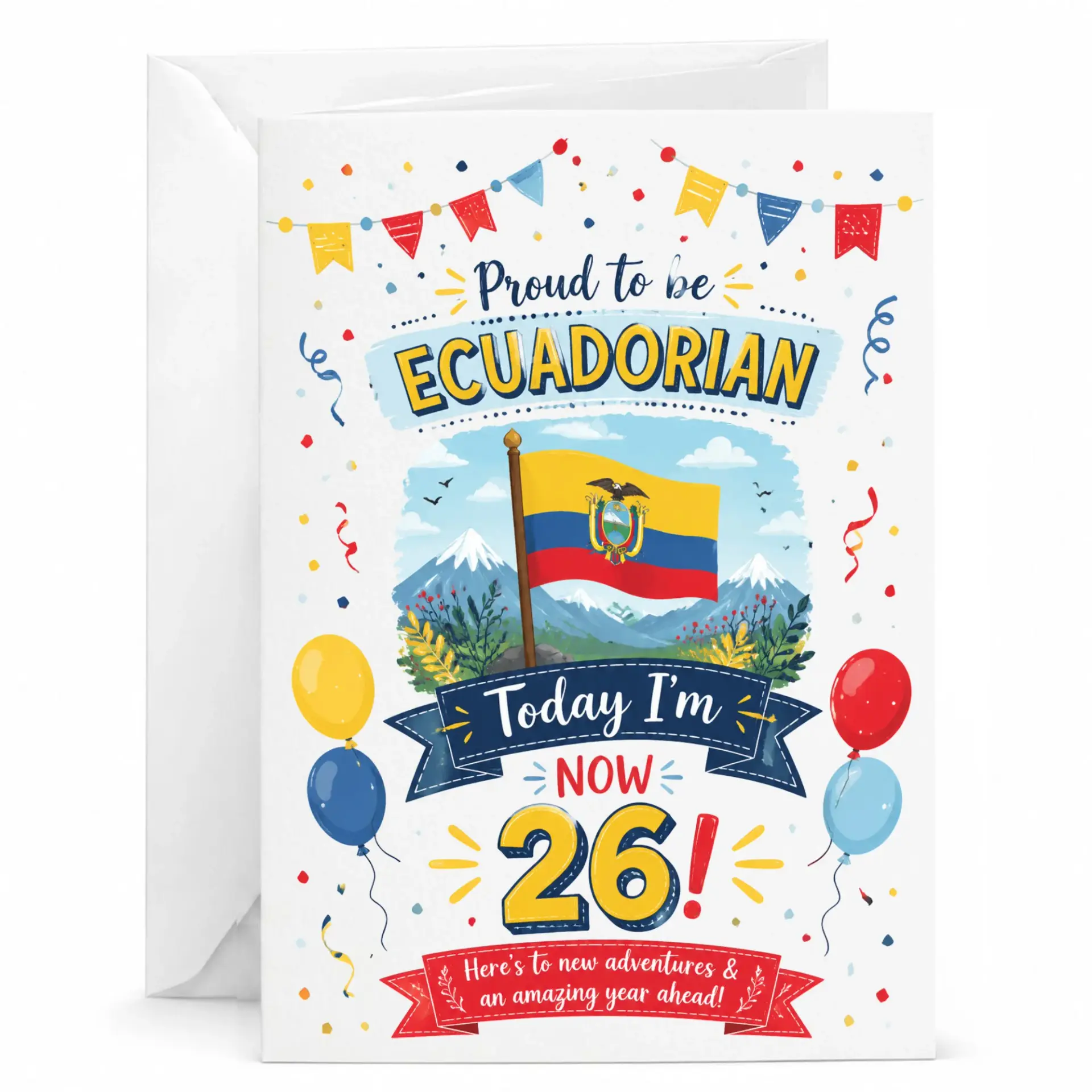 Birthday Card Proud to Be Ecuadorian Design 26th Birthday Greeting Card for Men and Women with Matching Envelope