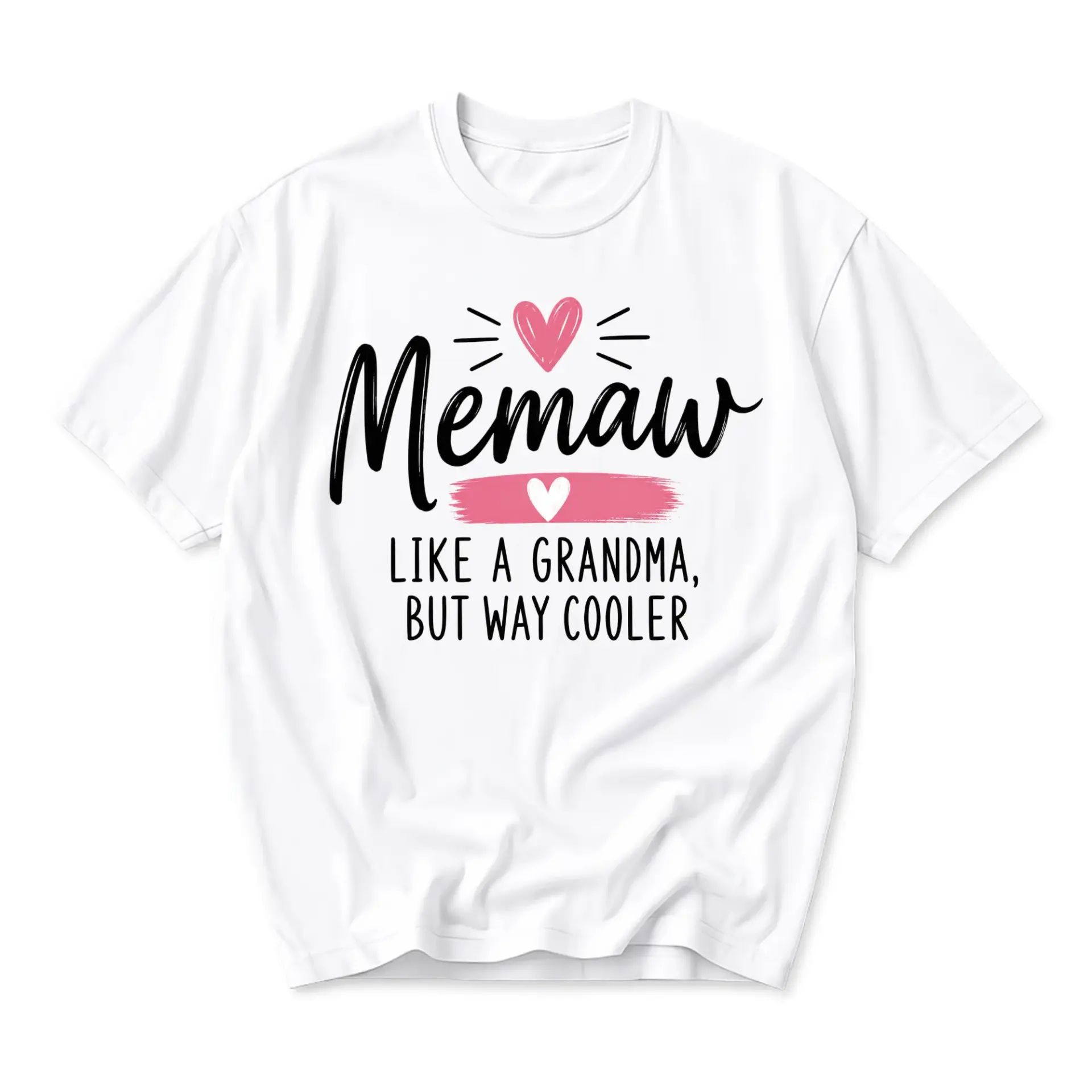 Funny Shirt Memaw Like a Grandma but Way Graphic Tee Unisex Crew Neck