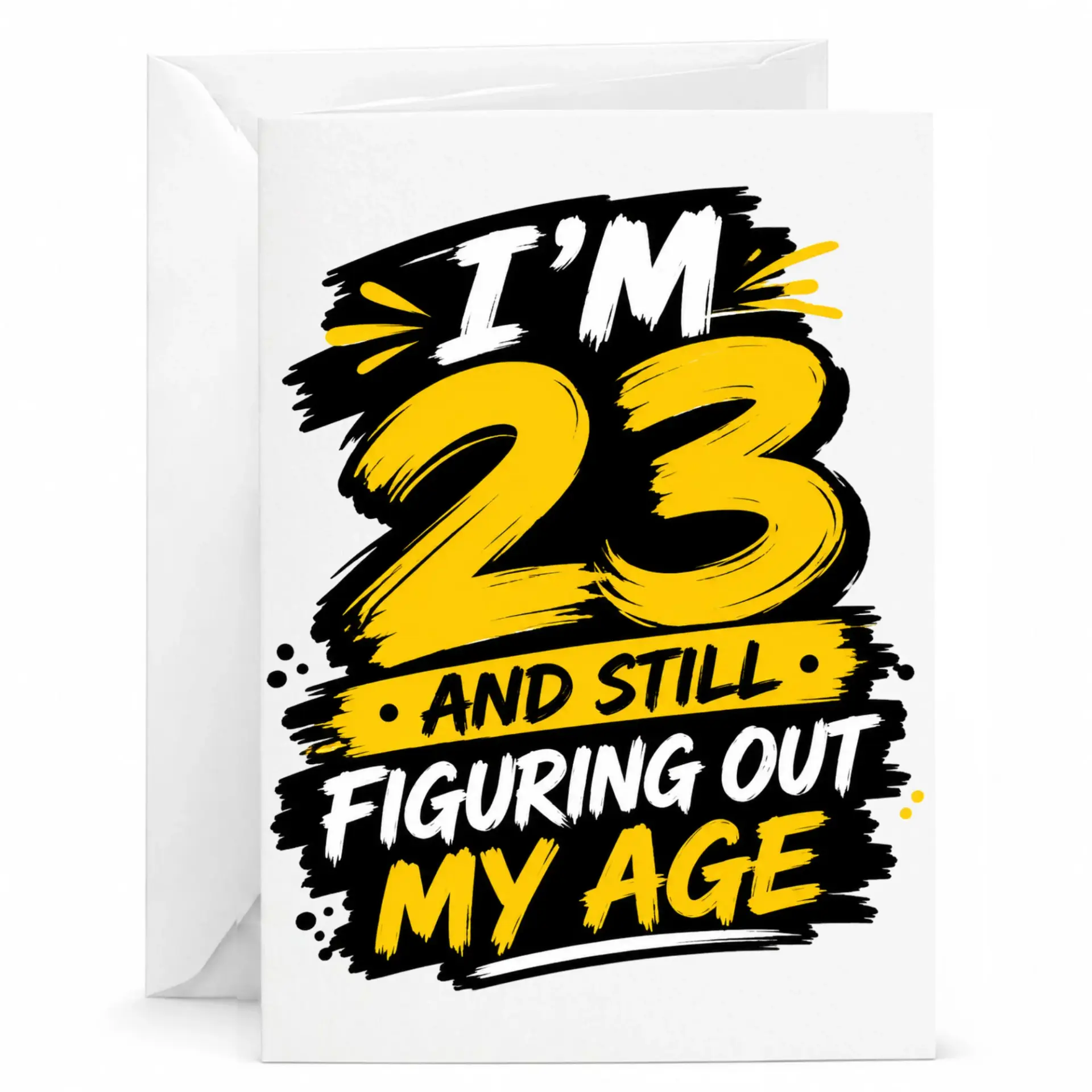 Funny Birthday Card I Am 23 and Still Figuring Out My Age for Twenty Third Birthday Celebration Greeting Card