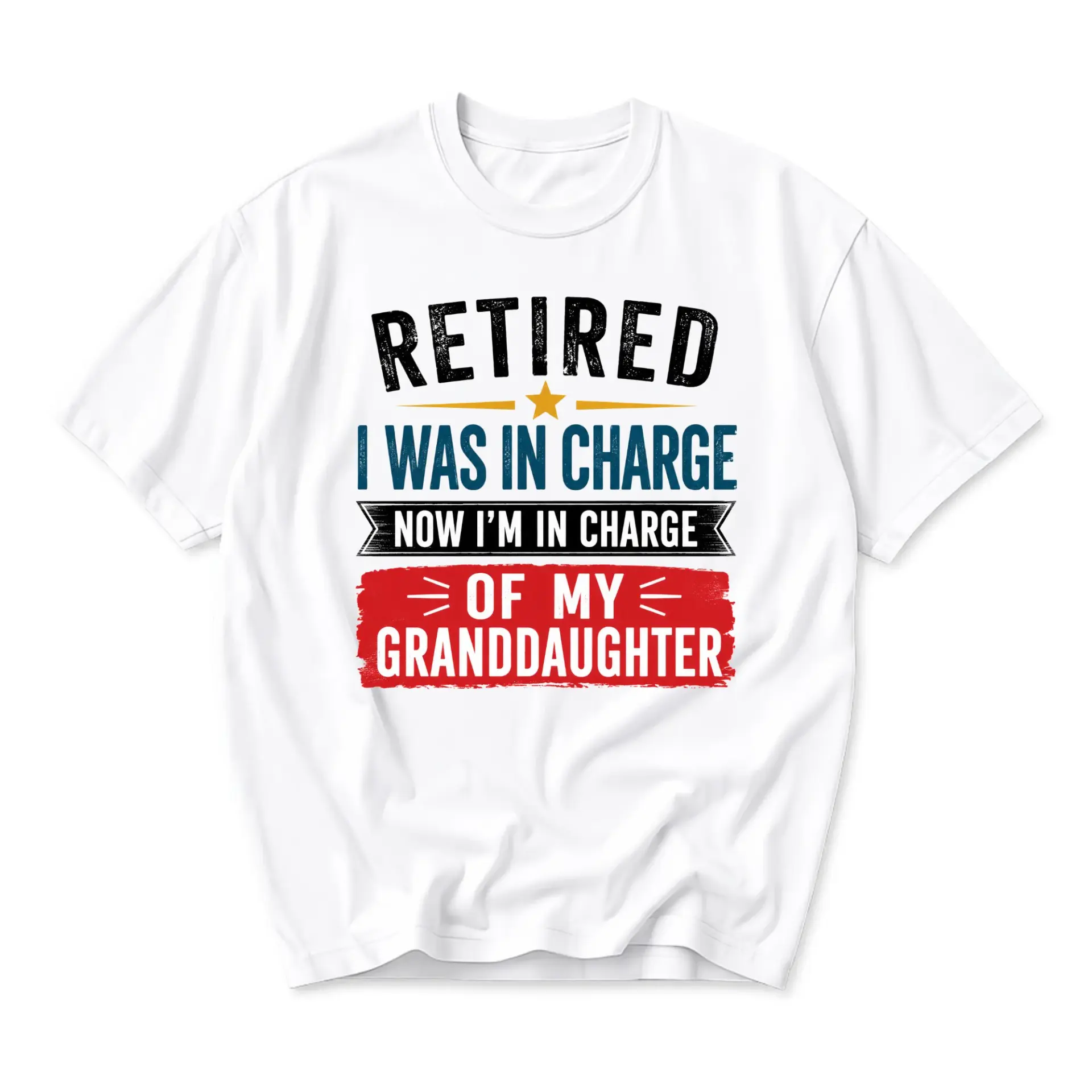 Funny Shirt for Retired Grandparent Gift Novelty Graphic Tee I Was in