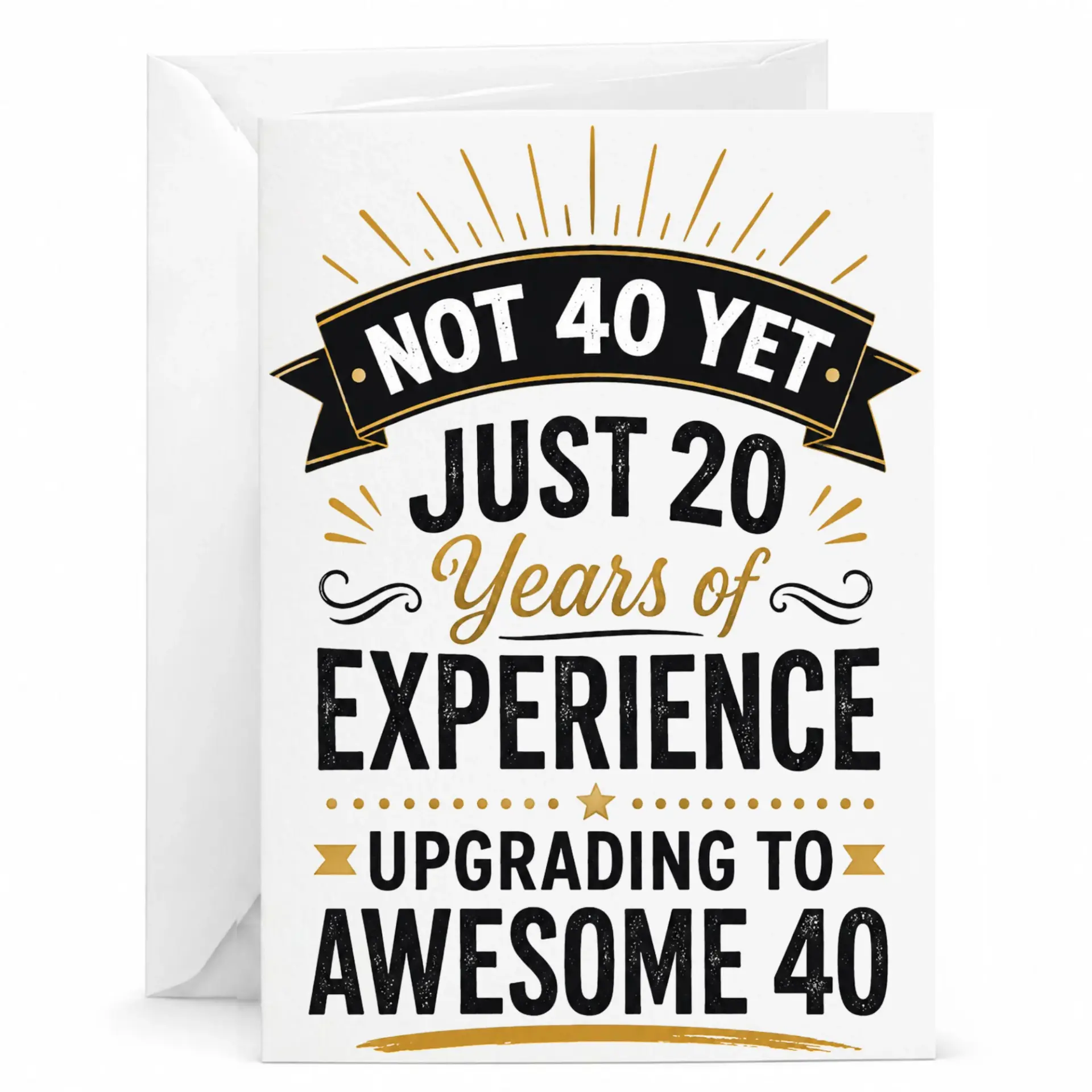 Funny Birthday Card Not 40 yet Just 20 Years of Greeting for Milestone 5x7 Inches with Envelope
