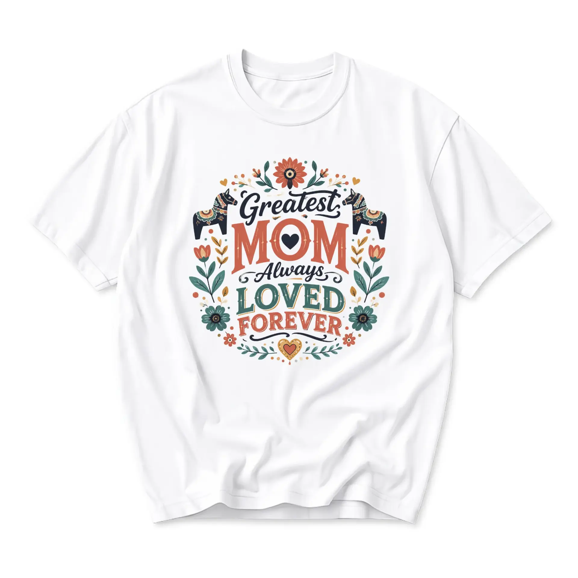 Graphic Tee Greatest Mom Always Loved Forever Folk Art Print White Unisex Crew Neck Casual Everyday Short Sleeve