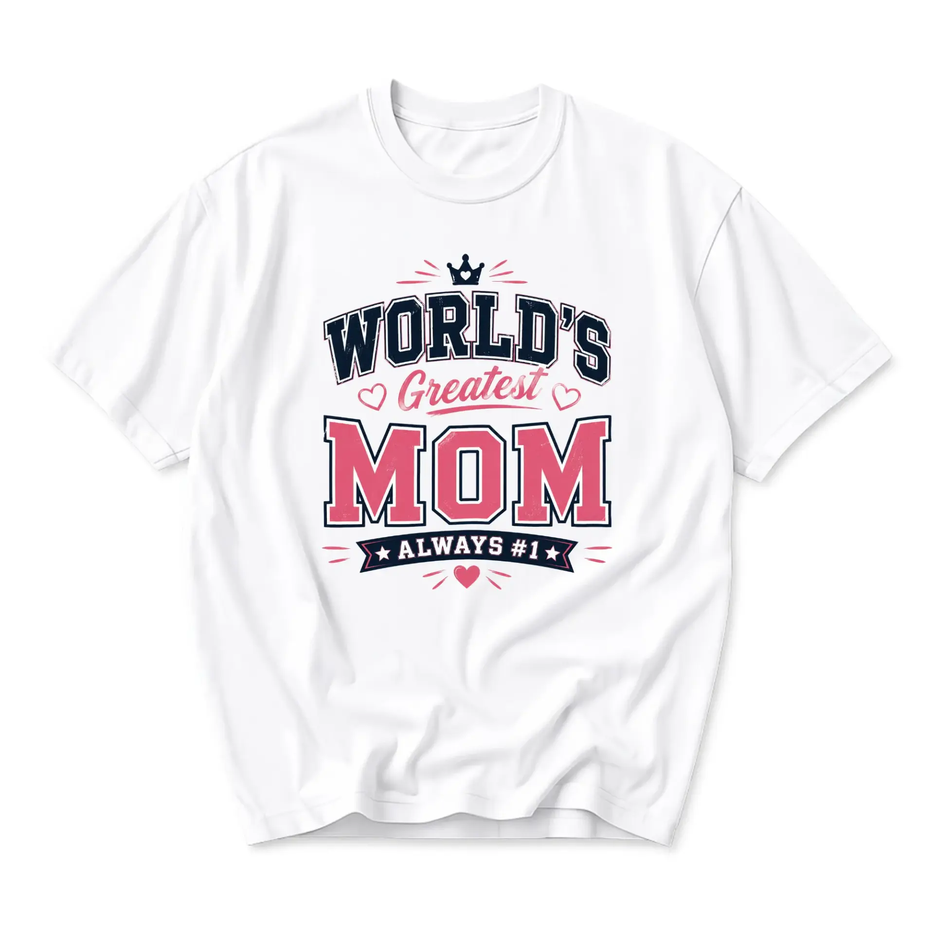 Graphic Tee World's Greatest Mom Always Number One Casual Unisex Crew Neck Short Sleeve Shirt for Everyday Wear