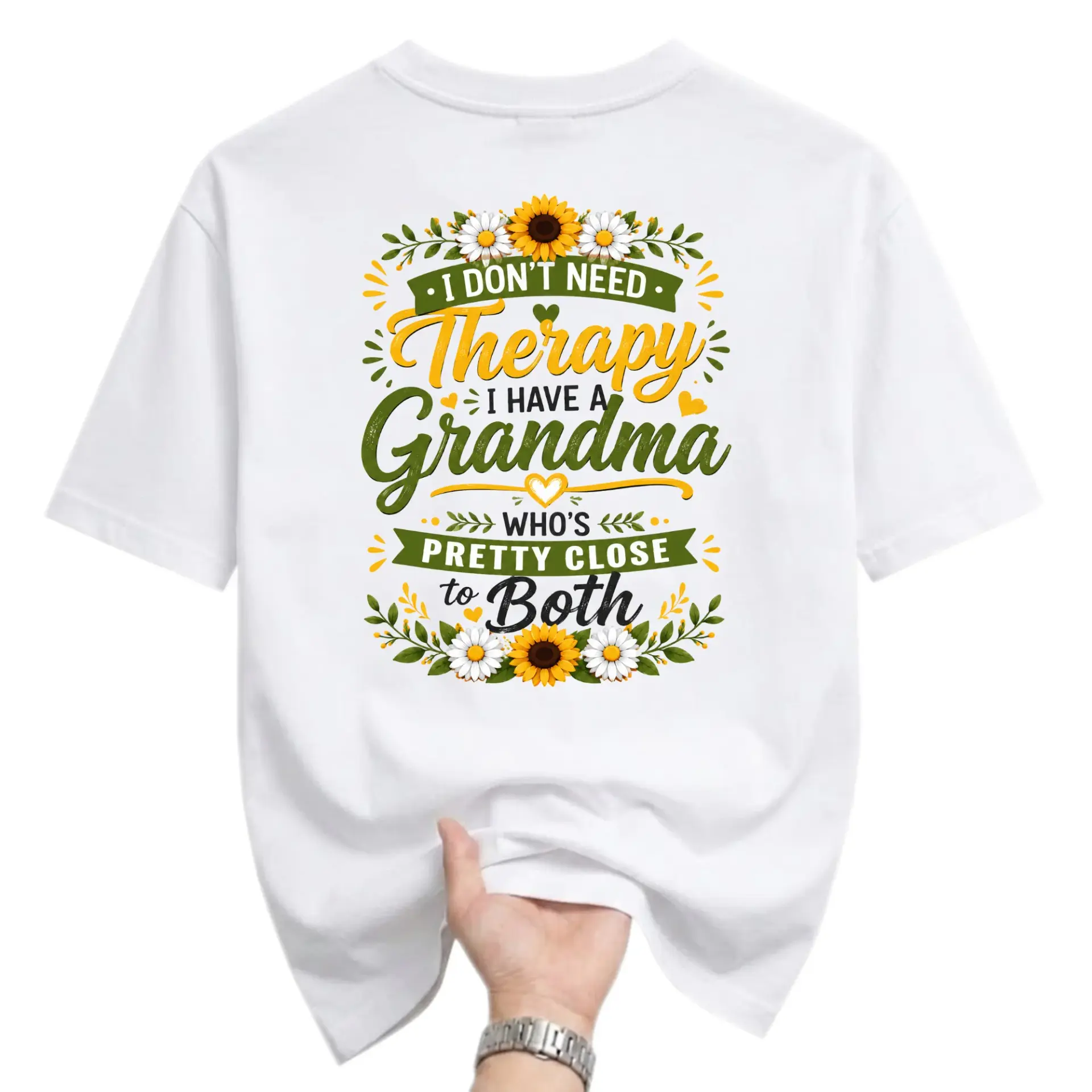 Funny Shirt I Don't Need Therapy I Have a Grandma Graphic Printed Unisex